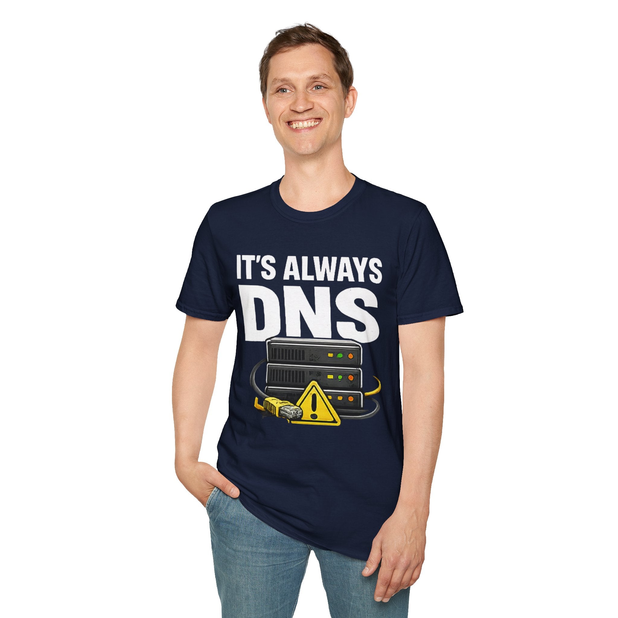 "It's Always DNS" Funny IT Tech Humor T-Shirt