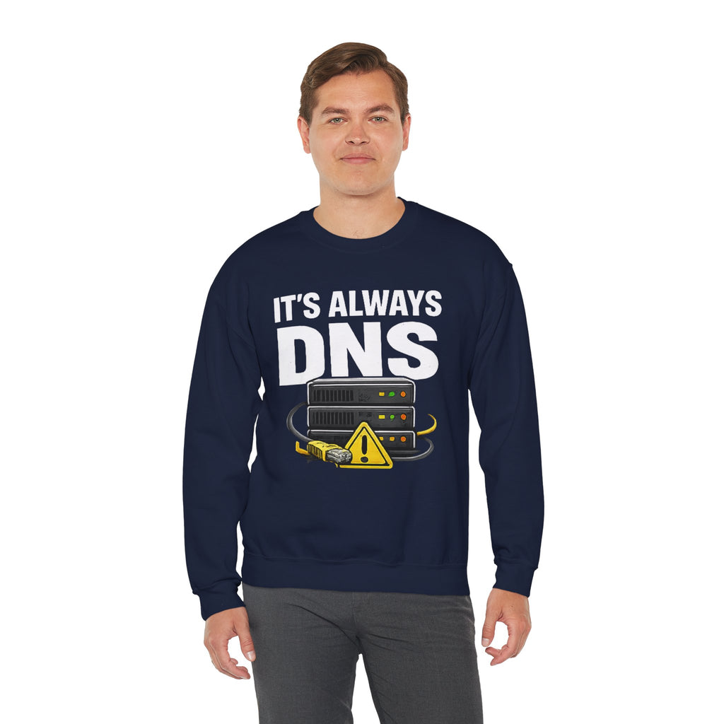"Its Always DNS" Unisex Heavy Blend™ Crewneck Sweatshirt