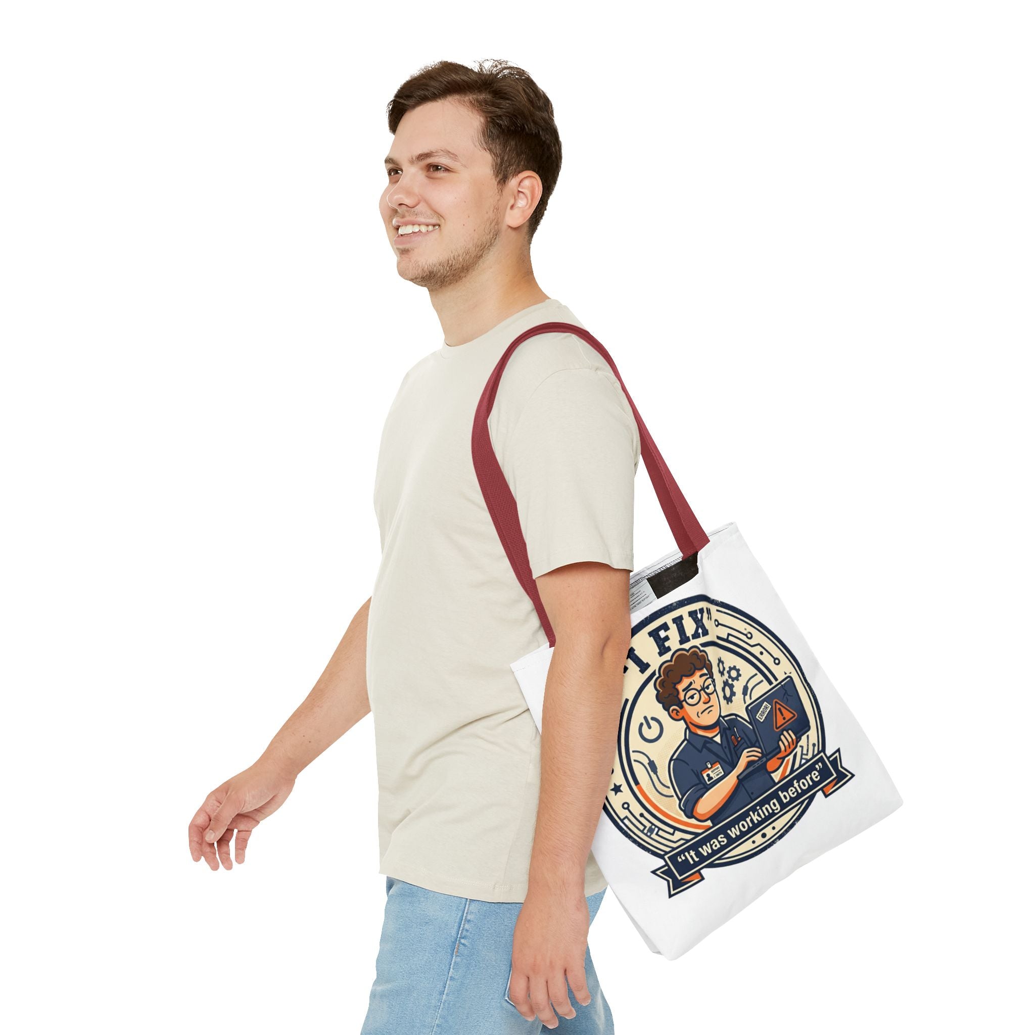 "I Fix: It Worked Before" Funny IT Tech Humor Tote Bag