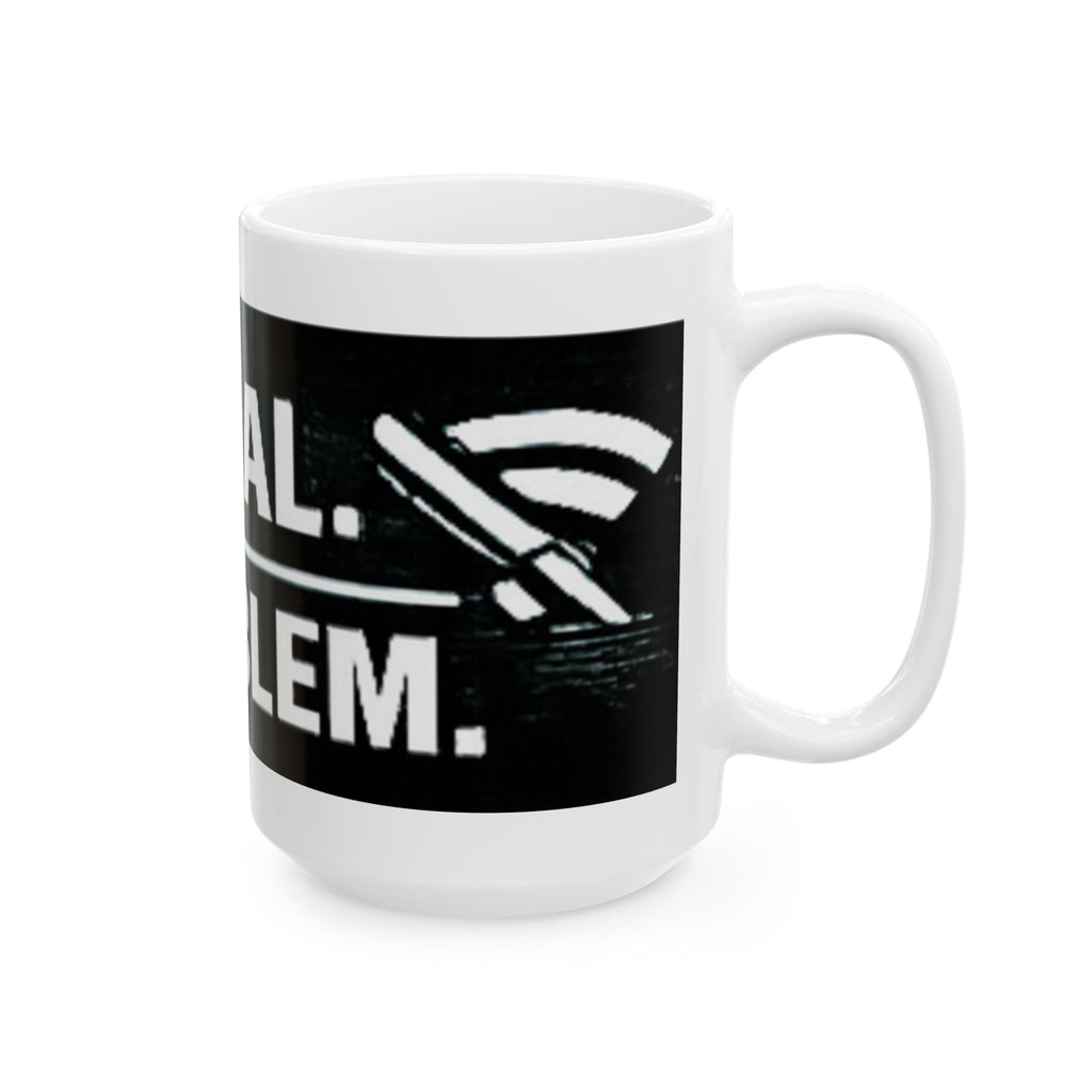 "No Signal, No Problem" Geek Humor Ceramic Mug, (11oz, 15oz)