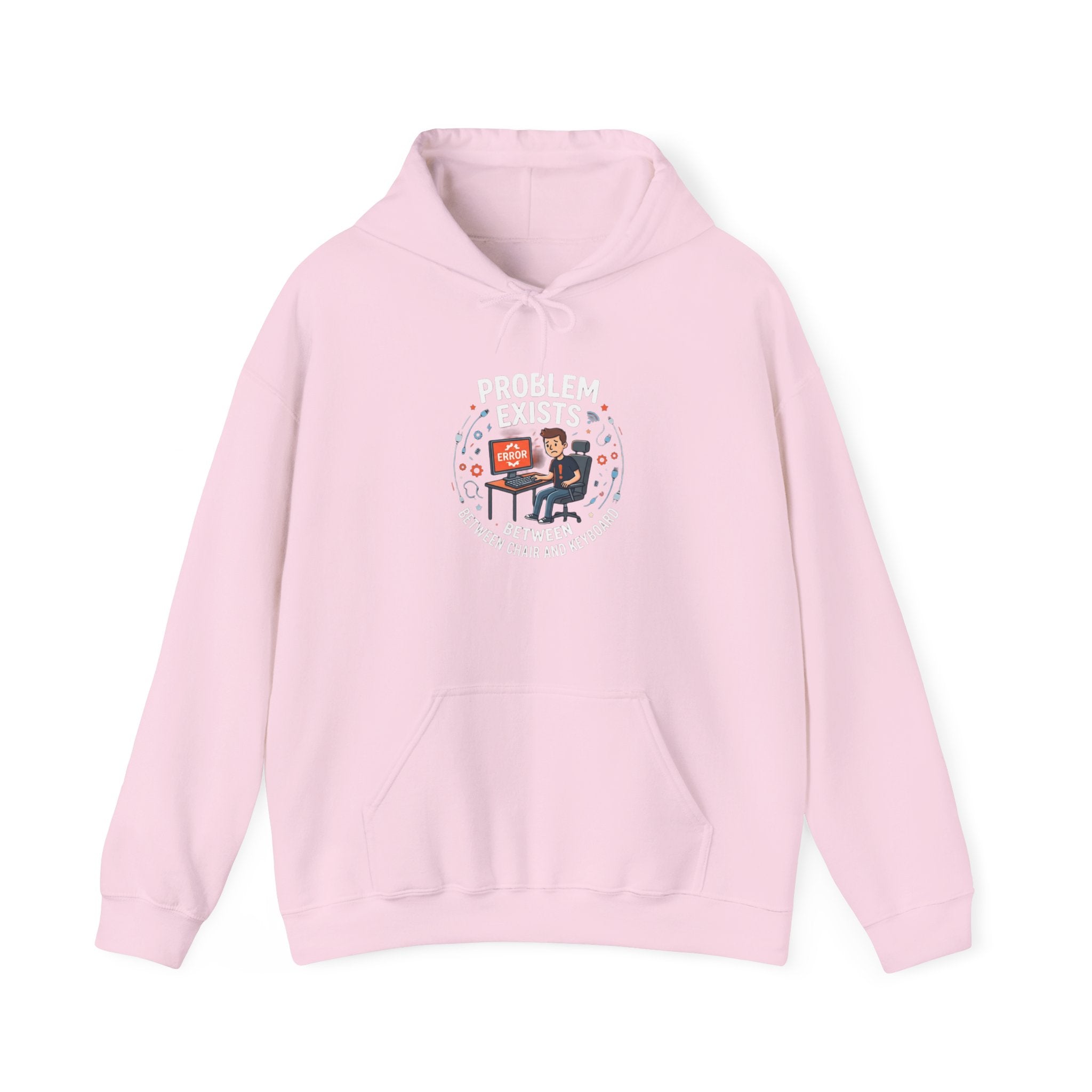 "Problem Exists Between the Chair & Keyboard" Tech Humor Graphic Hoodie