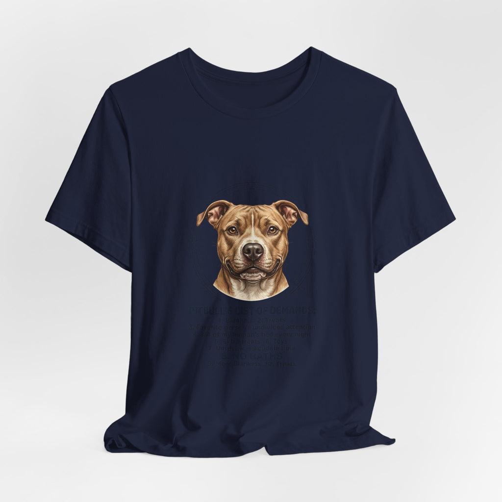 Pitbull Mom List of Demands T-Shirt | Dog Mom, Rescue Pride Tee