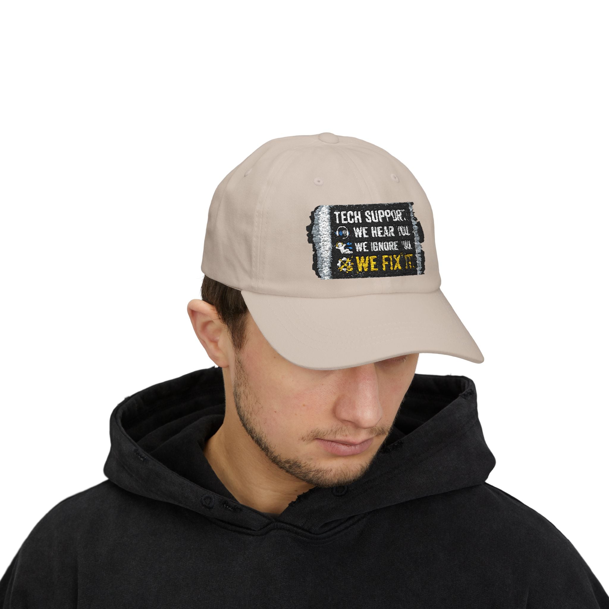 “We Hear You, We Ignore You, We Fix It” Tech Humor Funny IT Baseball Hat/Cap