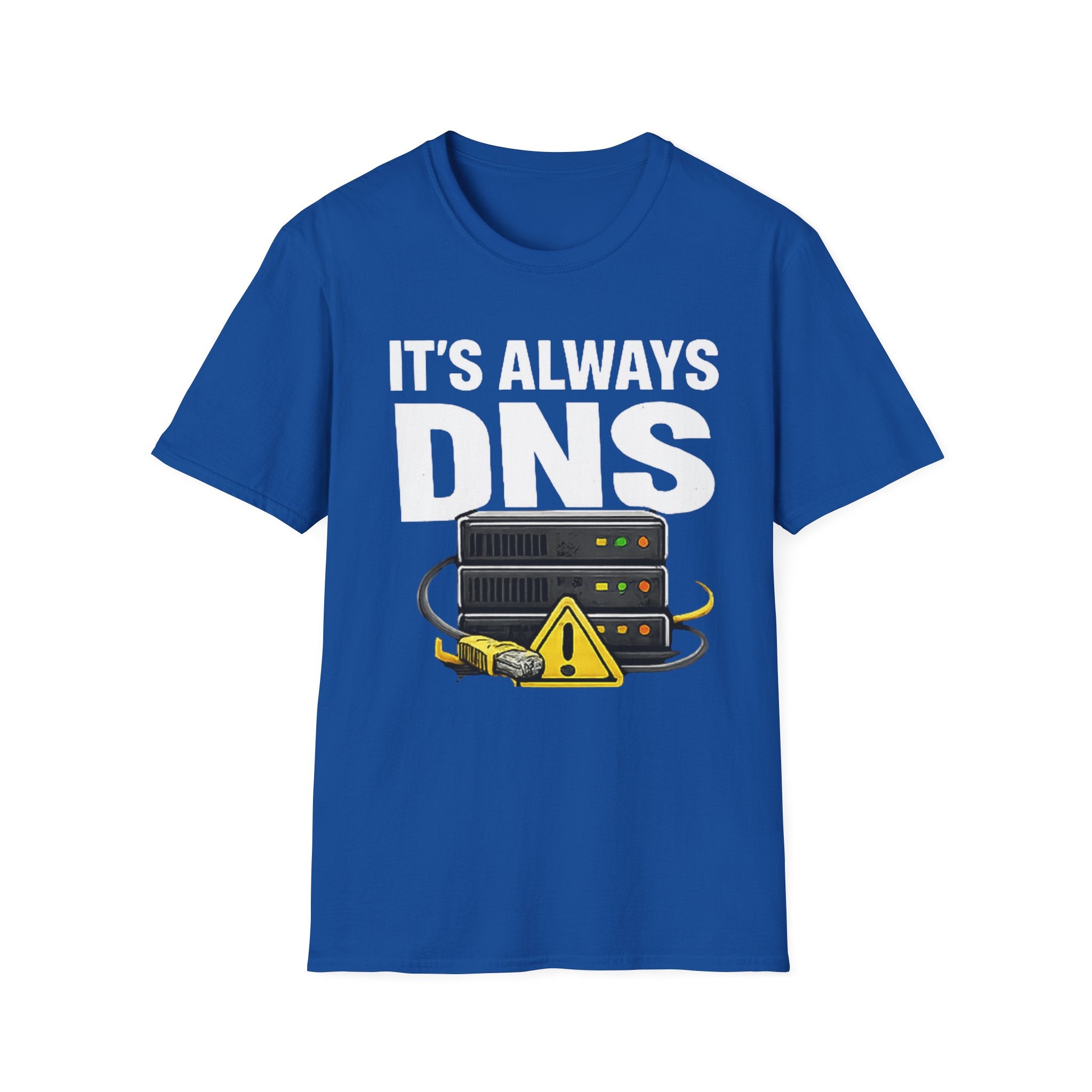 "It's Always DNS" Funny IT Tech Humor T-Shirt