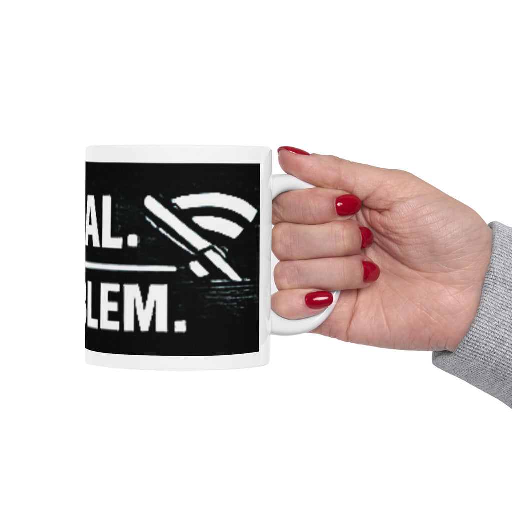"No Signal, No Problem" Geek Humor Ceramic Mug, (11oz, 15oz)