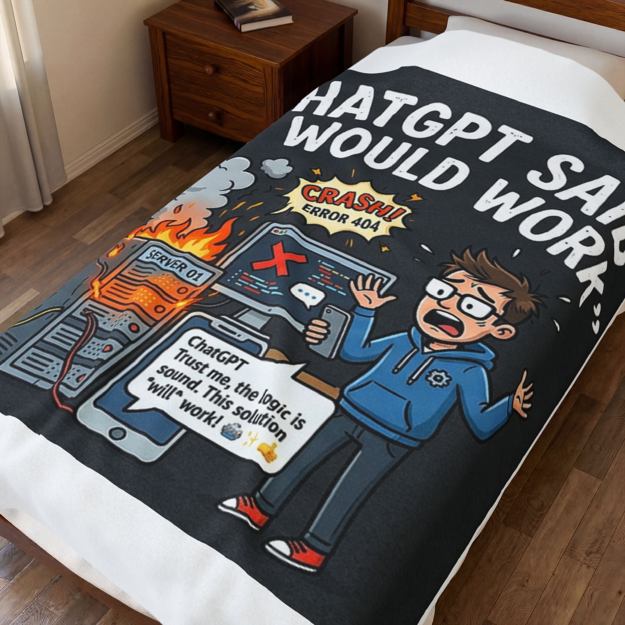 “ChatGPT Said It Would Work” Funny IT AI Tech Fail Throw Tech Humor Velveteen Blanket