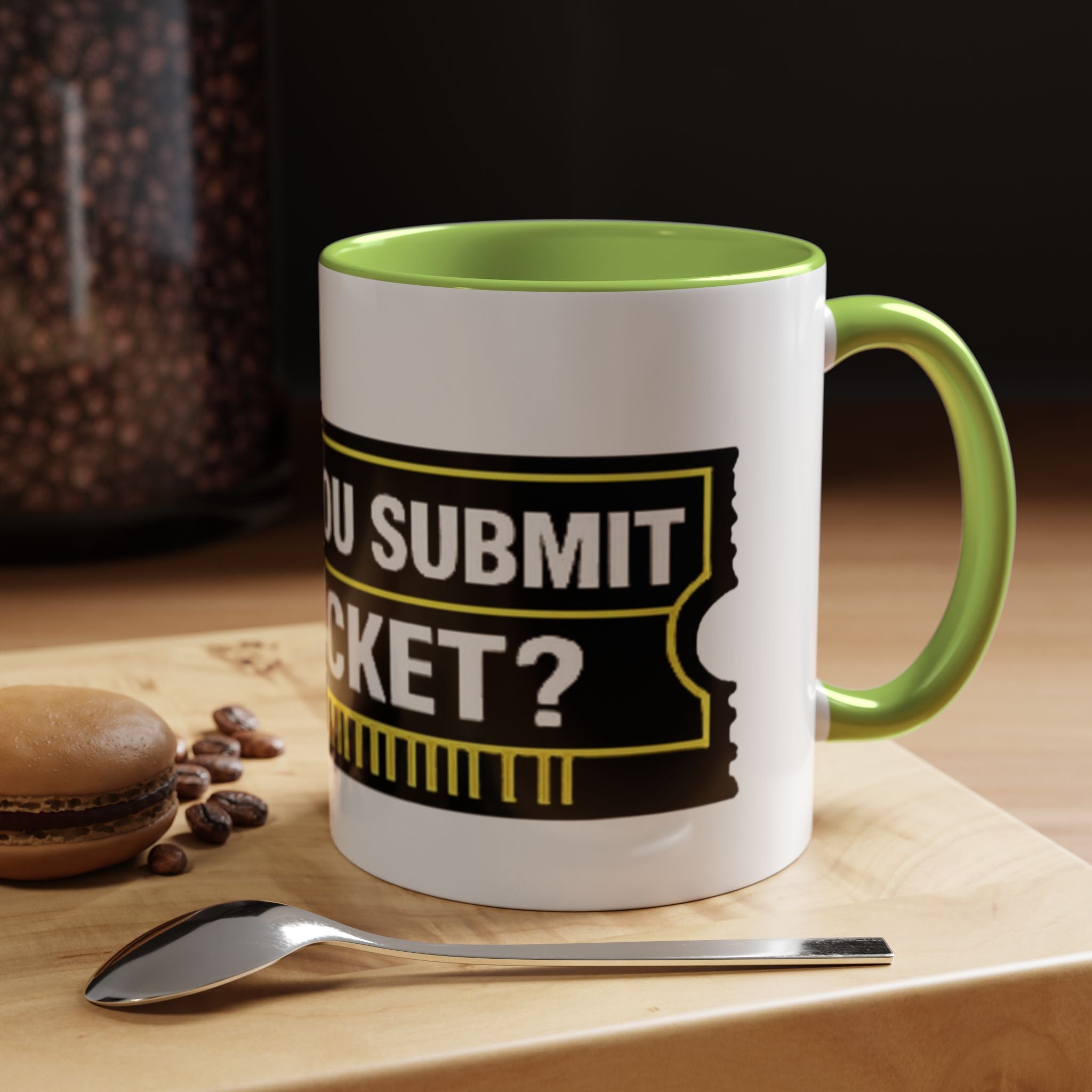 "Did You Submit a Ticket?" Accent Coffee Mug — Support Desk Humor, IT Helpdesk Gift (11/15oz)