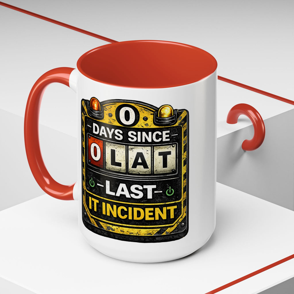 "0 Days Since Last IT Incident" IT Humor Accent Coffee Mug (11, 15oz)