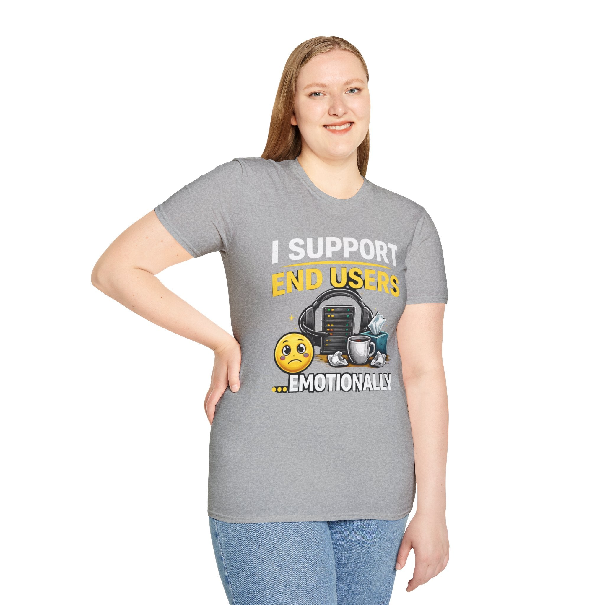 "I Support End Users... Emotionally" T-Shirt — Funny IT Tech Support Humor Tee