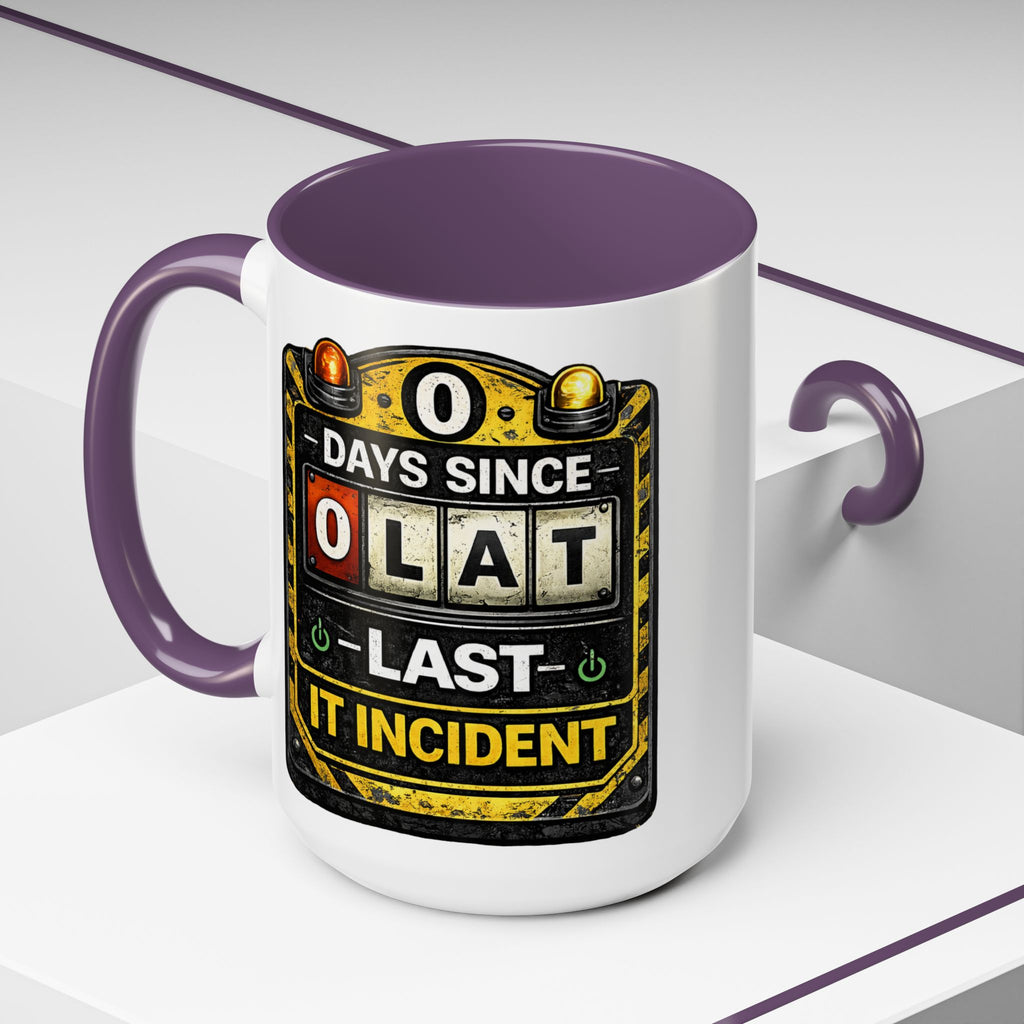 "0 Days Since Last IT Incident" IT Humor Accent Coffee Mug (11, 15oz)