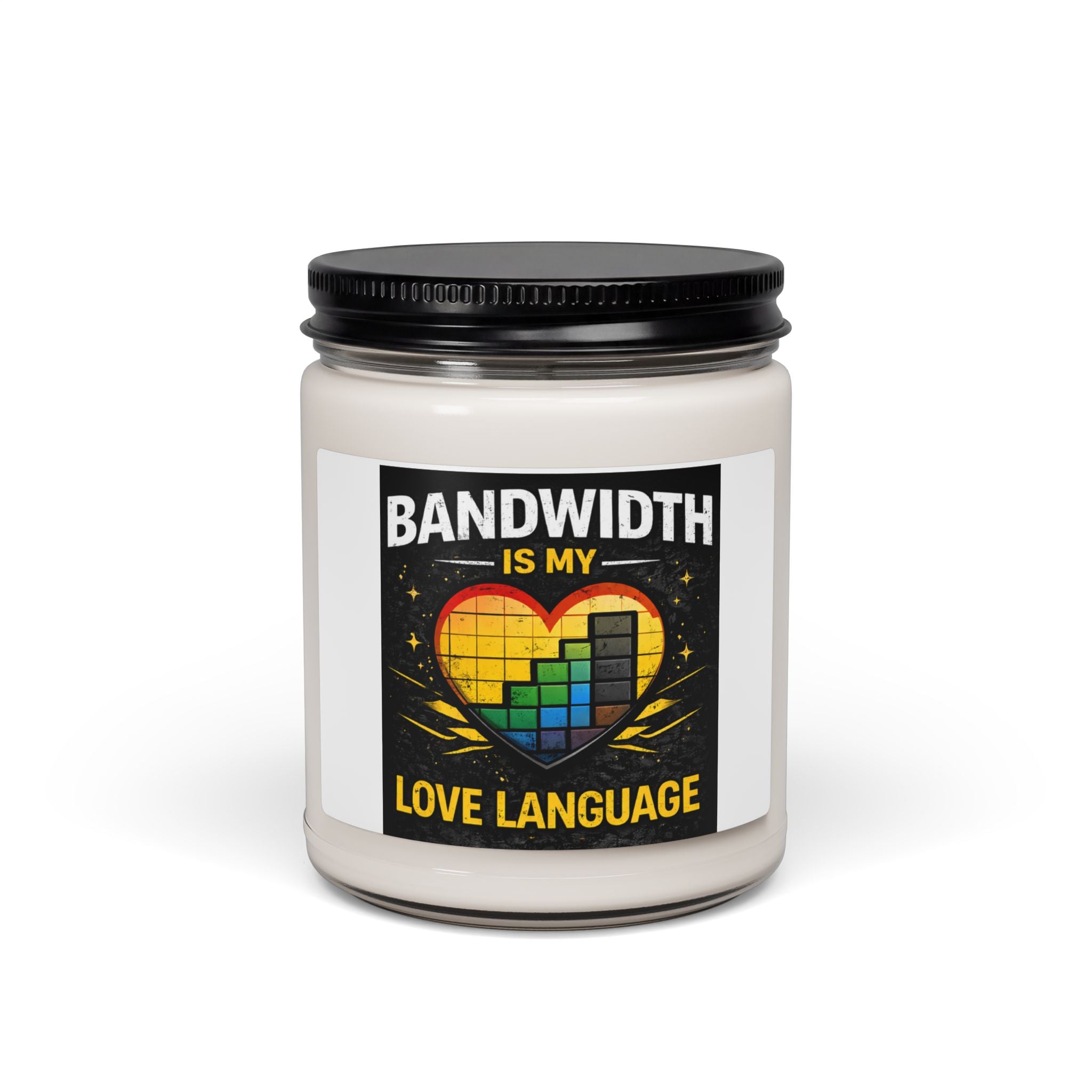 "Bandwidth Is My Love Language" Scented Soy Candle — 9oz Funny Tech Gift