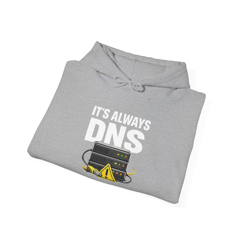 "It's Always DNS" Tech Humor Unisex Heavy Blend™ Hoodie