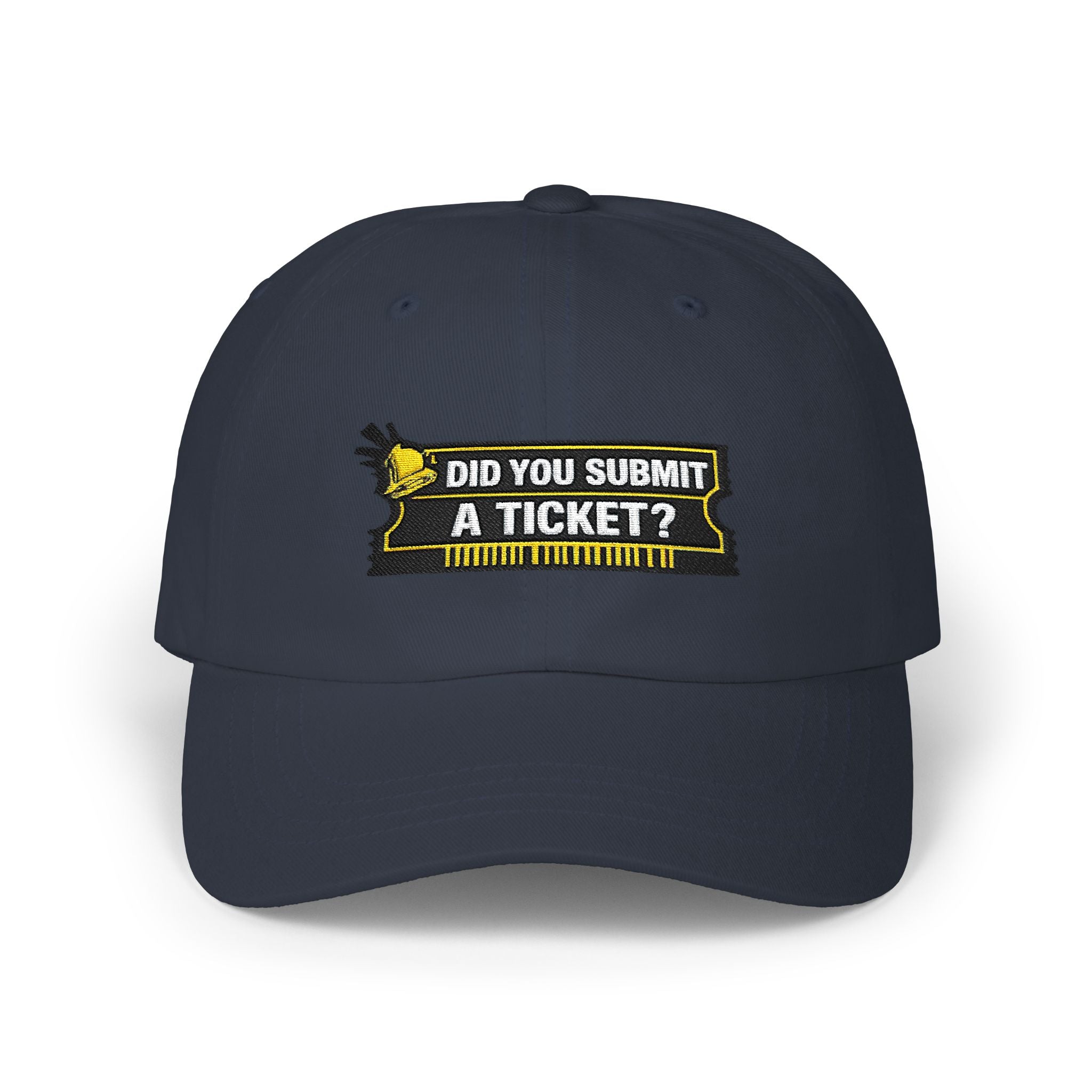 "Did You Submit a Ticket?" Tech Humor Funny IT Baseball Hat/Cap
