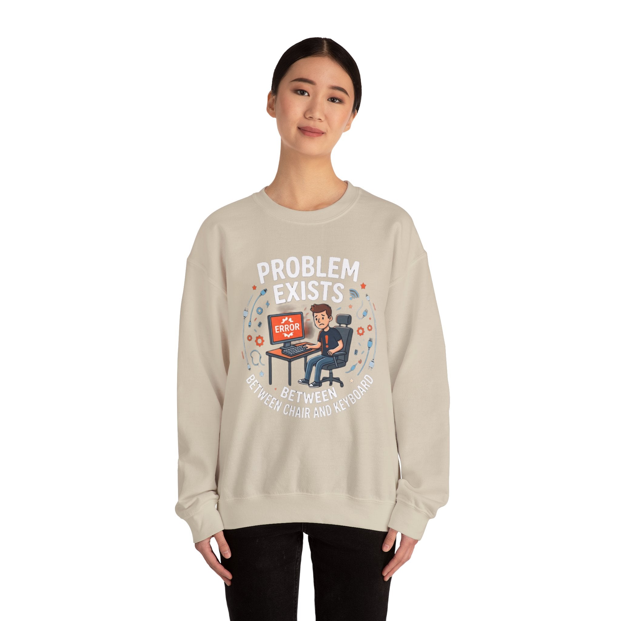"Problem Exists Between Chair & Keyboard" Funny Coding Bug Graphic Crewneck Sweatshirt