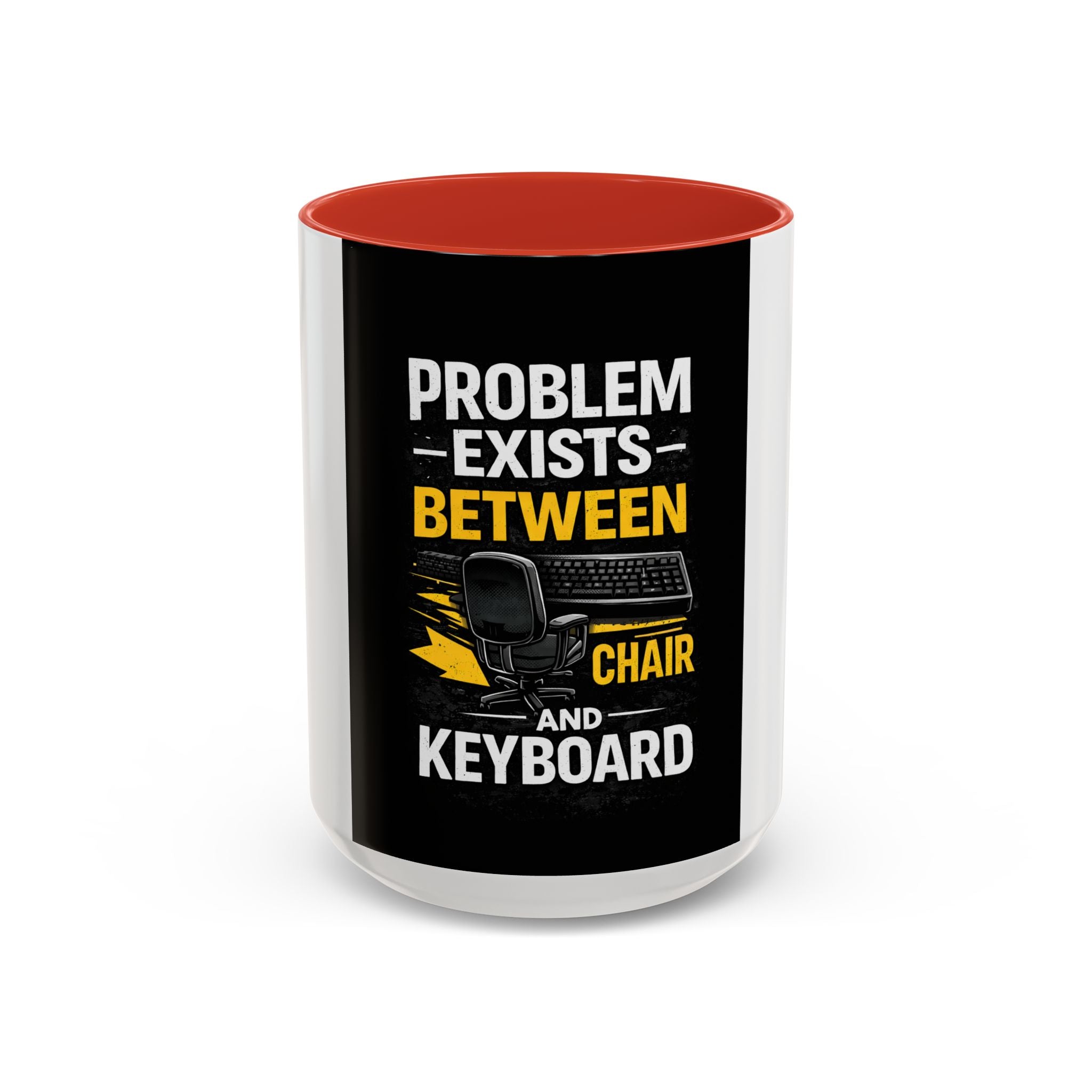 "Problem Exists Between Chair and Keyboard" Funny IT Programmer Office Gift Coffee Mug