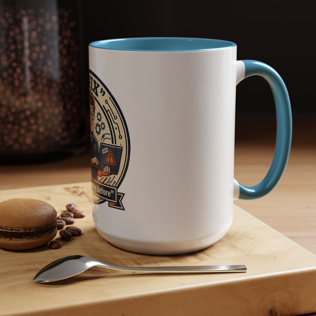 “I Fix: It Was Working Before" Funny Tech Humor Gift for IT & Engineers (11/15oz)