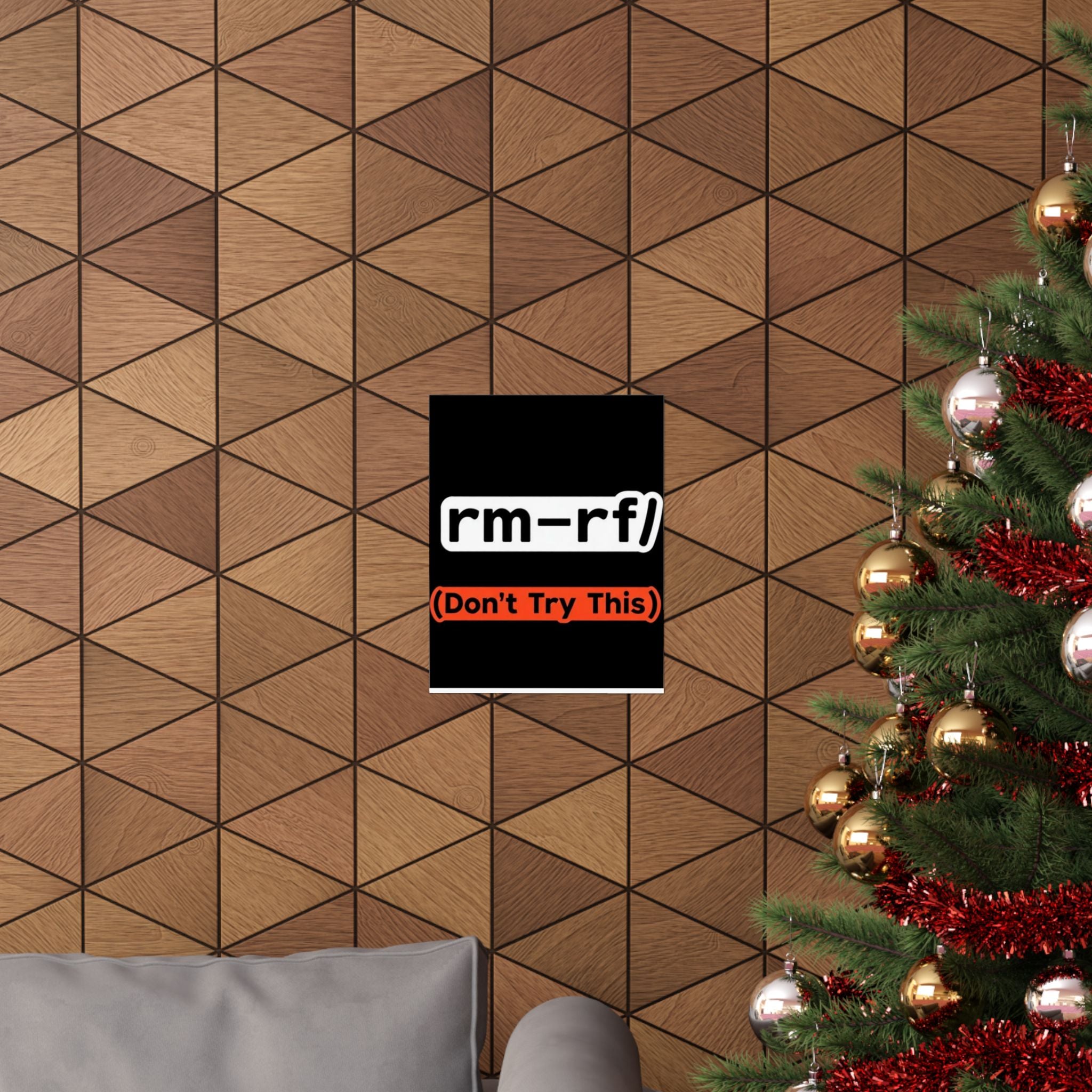 "rm -rf/ (Don't Try This)" Funny IT Tech Humor Matte Vertical Posters