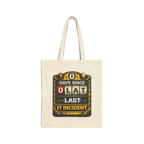 "0 Days Since Last IT Incident" Funny IT Tech Humor Cotton Canvas Tote Bag