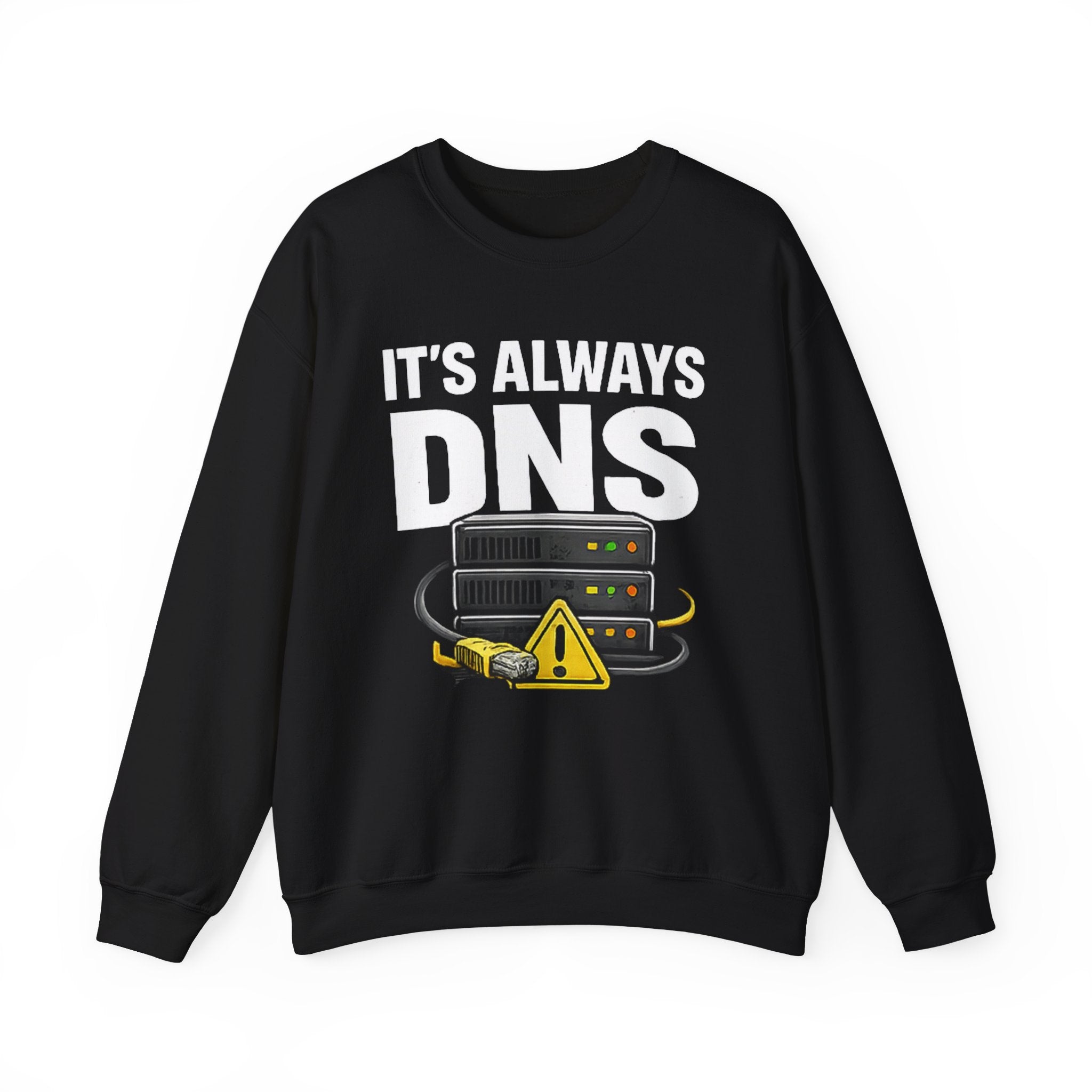 "Its Always DNS" Unisex Heavy Blend™ Crewneck Sweatshirt