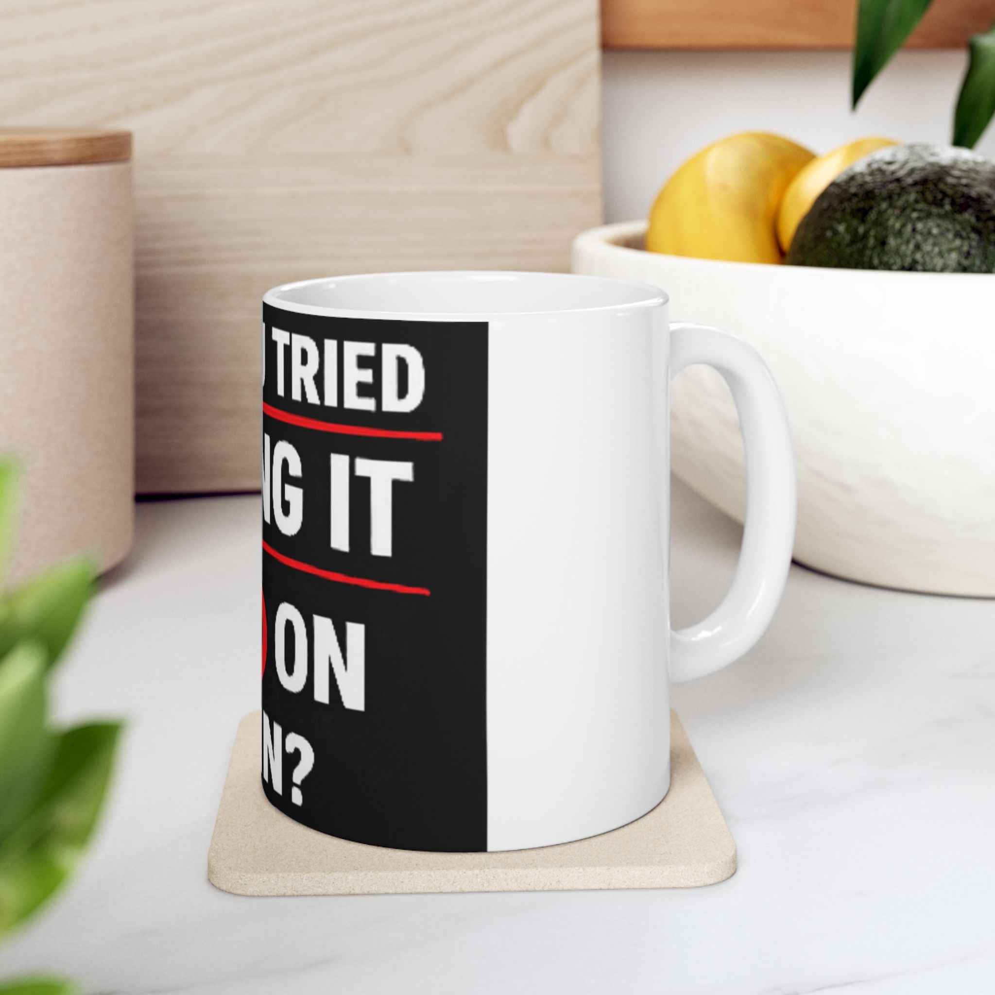 "Have you Tried Turning it Off & On Again?" Tech Humor Ceramic Mug, (11oz, 15oz)