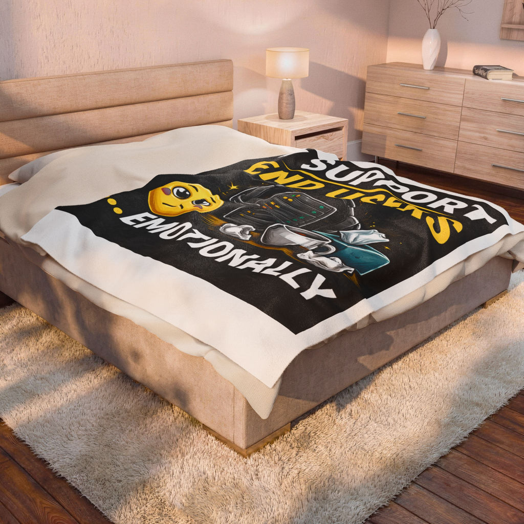 "I Support End Users... Emotionally" Tech Humor Funny IT Velveteen Plush Blanket