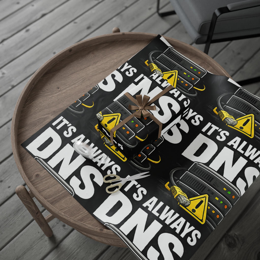 "It's Always DNS" Tech Humor Gift Wrap Funny IT Wrapping Paper