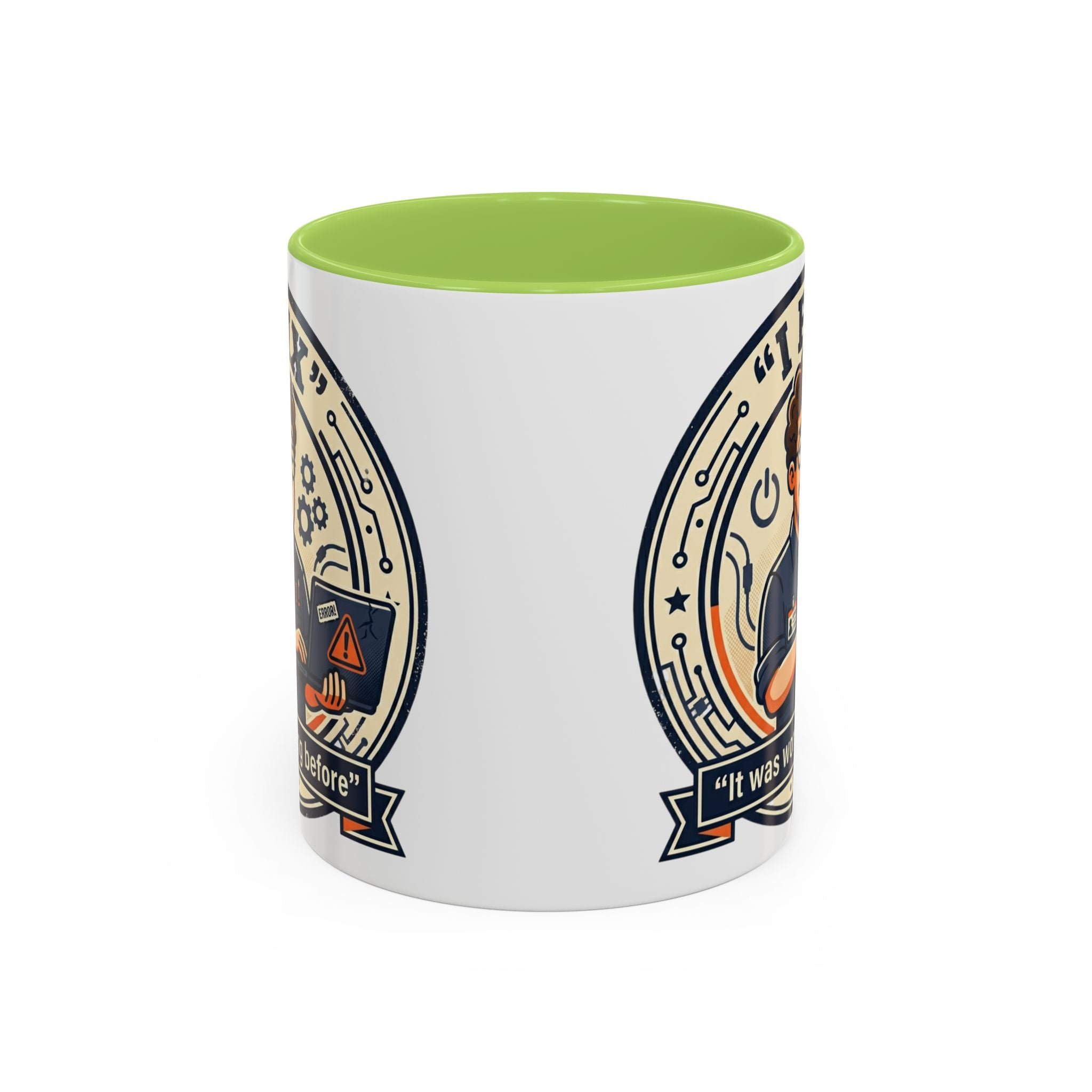 "I Fix: It Was Working Before" IT Humor Accent Coffee Mug (11, 15oz)