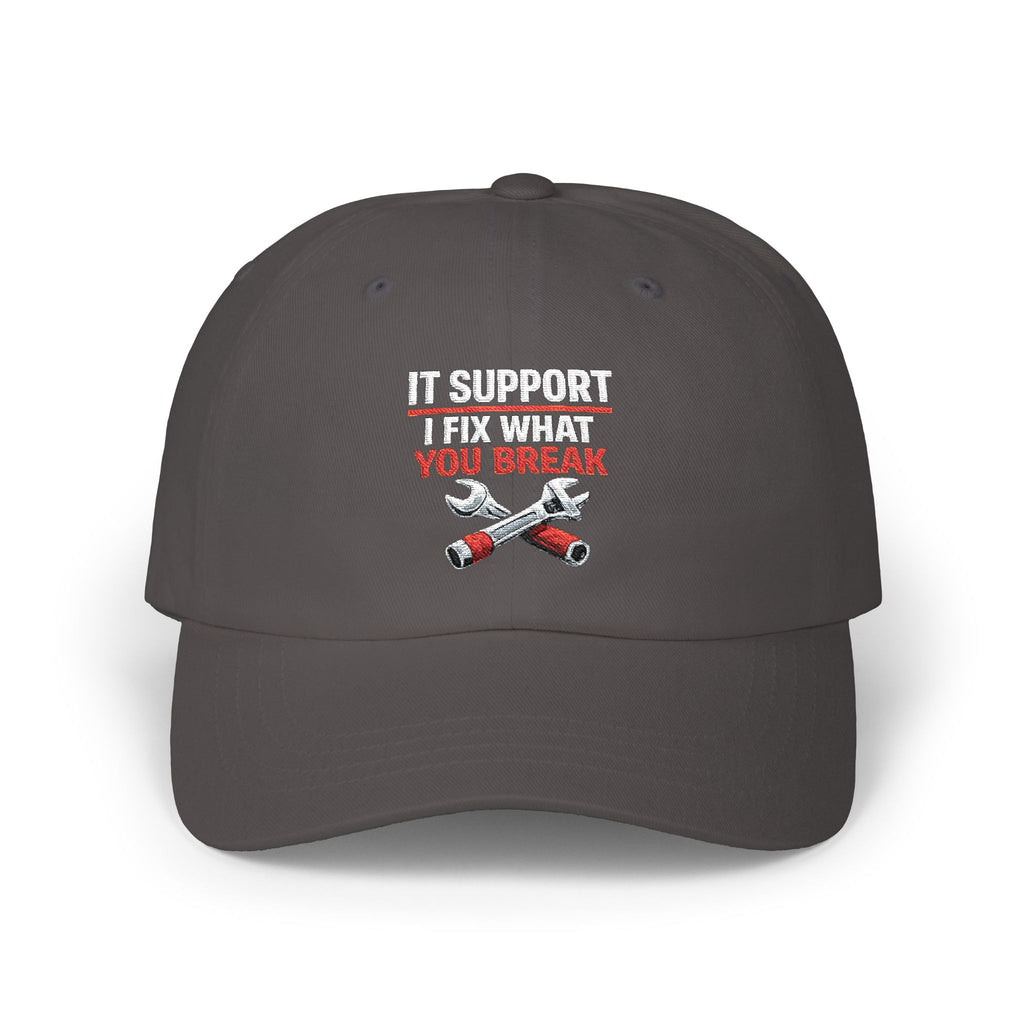"IT Support: I Fix What You Break" Tech Humor Funny IT Baseball Hat/Cap