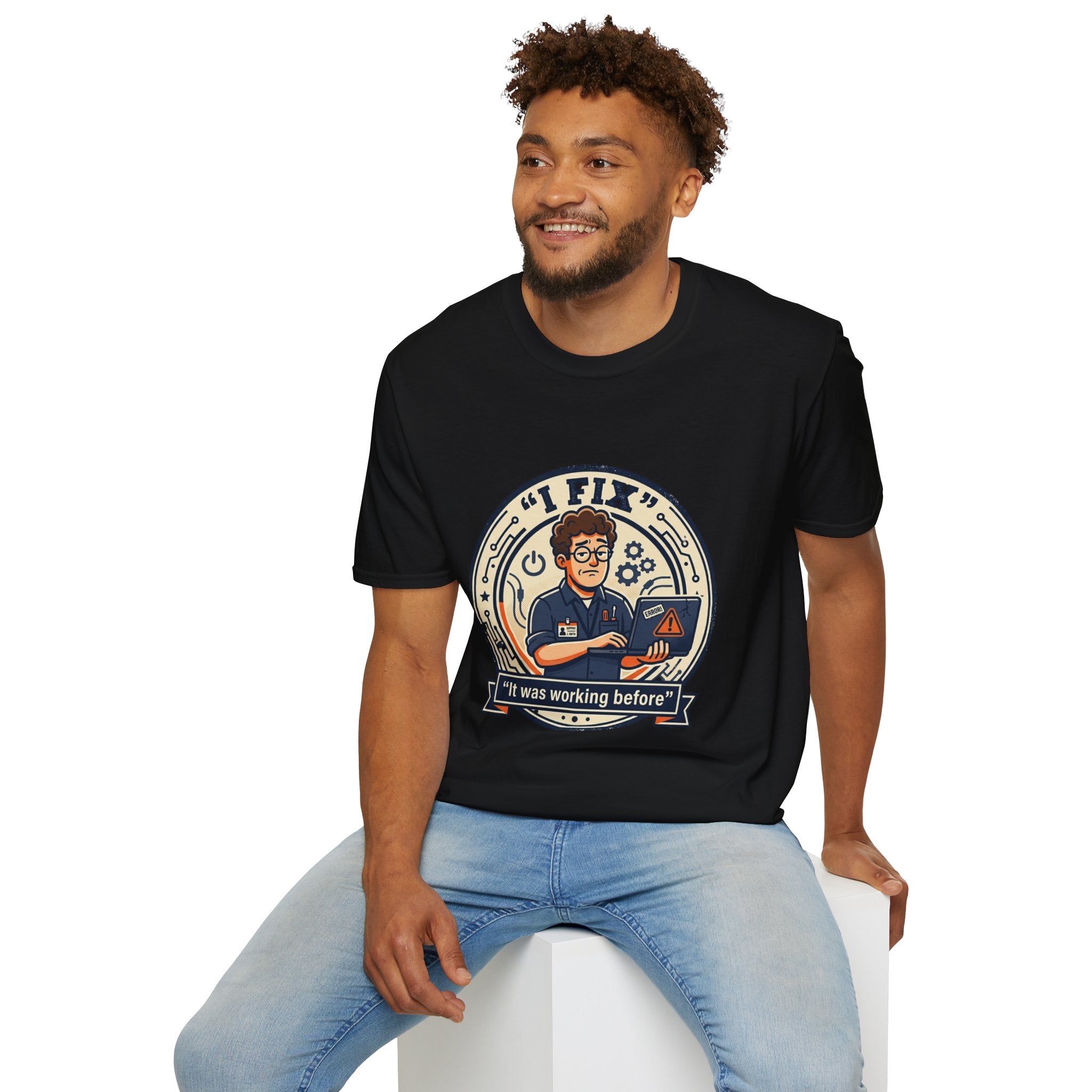 "I Fix: It Worked Before" Funny IT T-Shirt — Tech Support Humor Tee