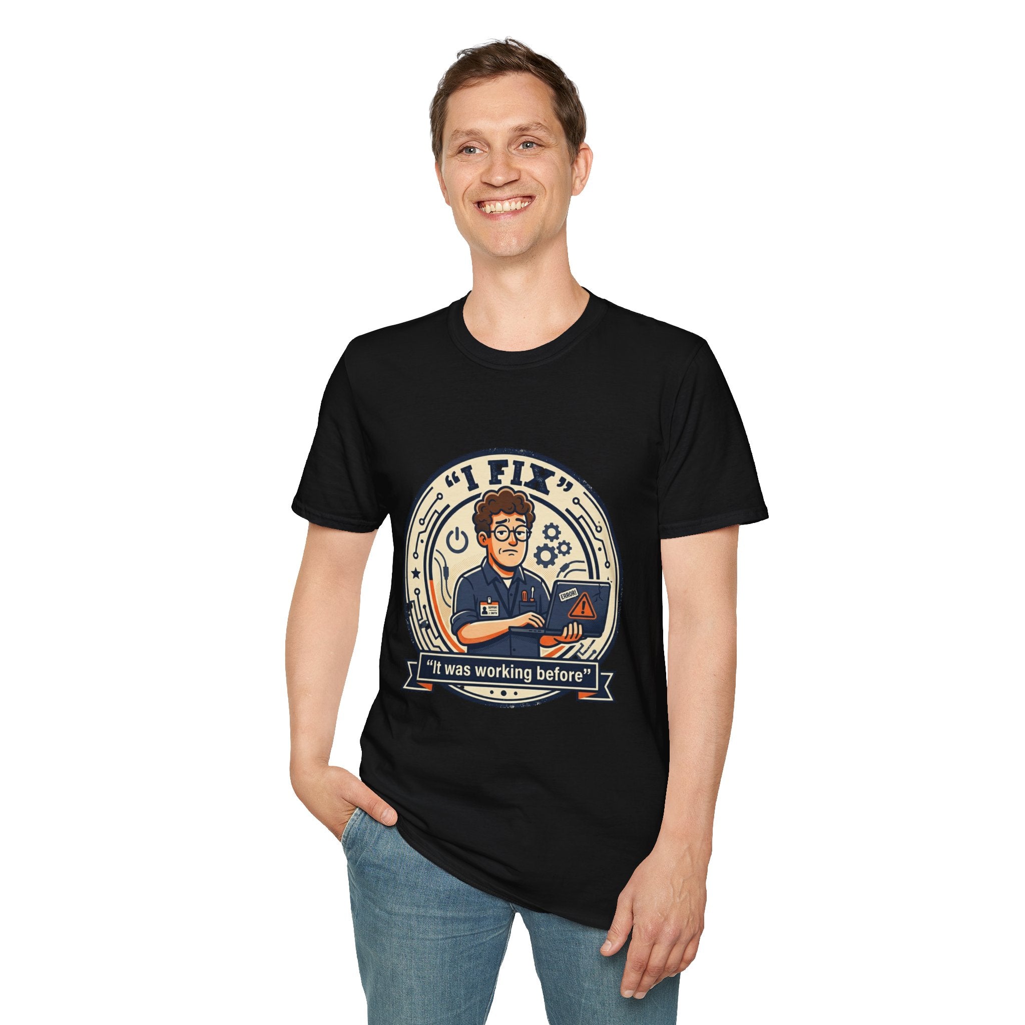 "I Fix: It Worked Before" Funny IT T-Shirt — Tech Support Humor Tee
