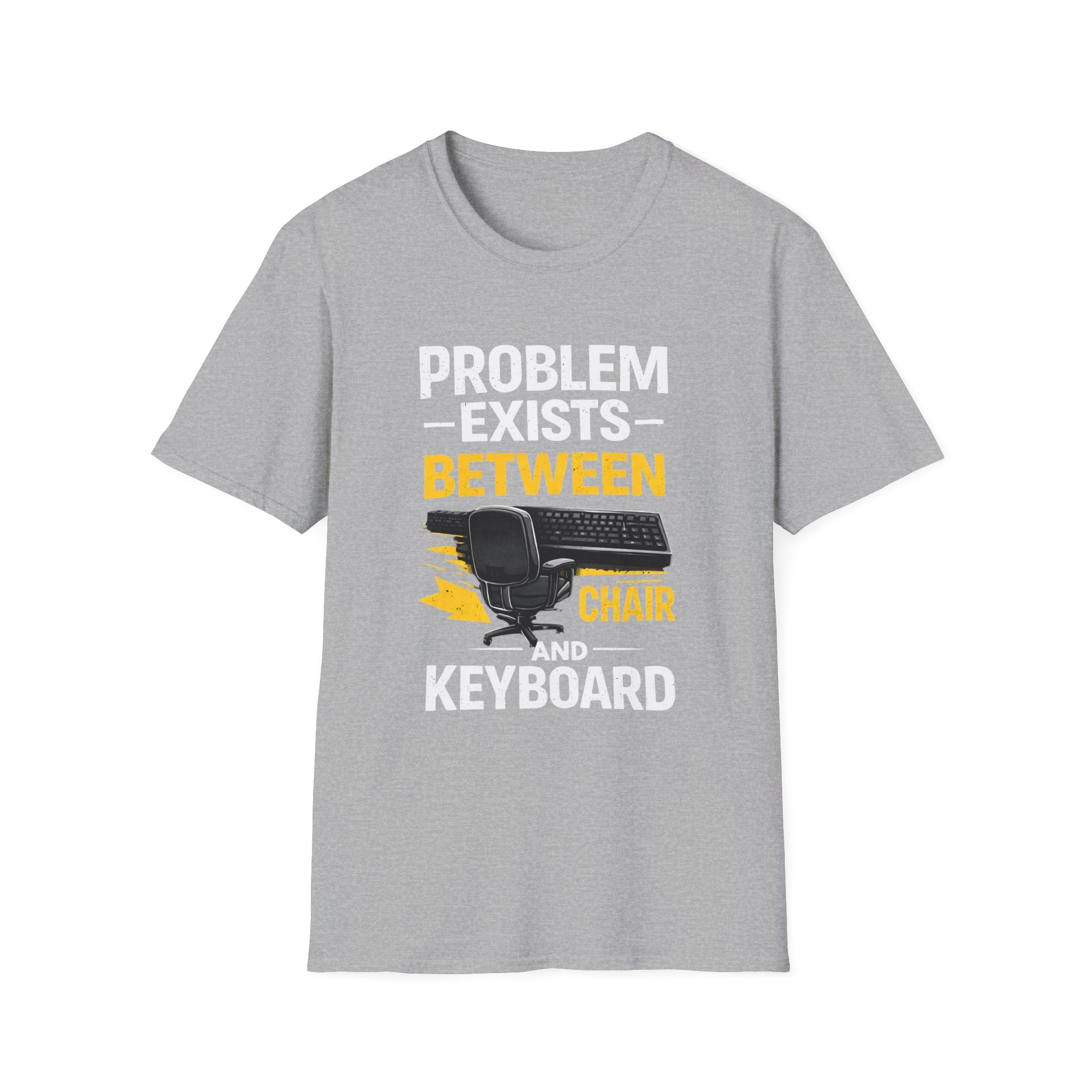 "Problem Exists Between Chair and Keyboard" Tech Humor T-Shirt — Funny Gamer/IT Tee