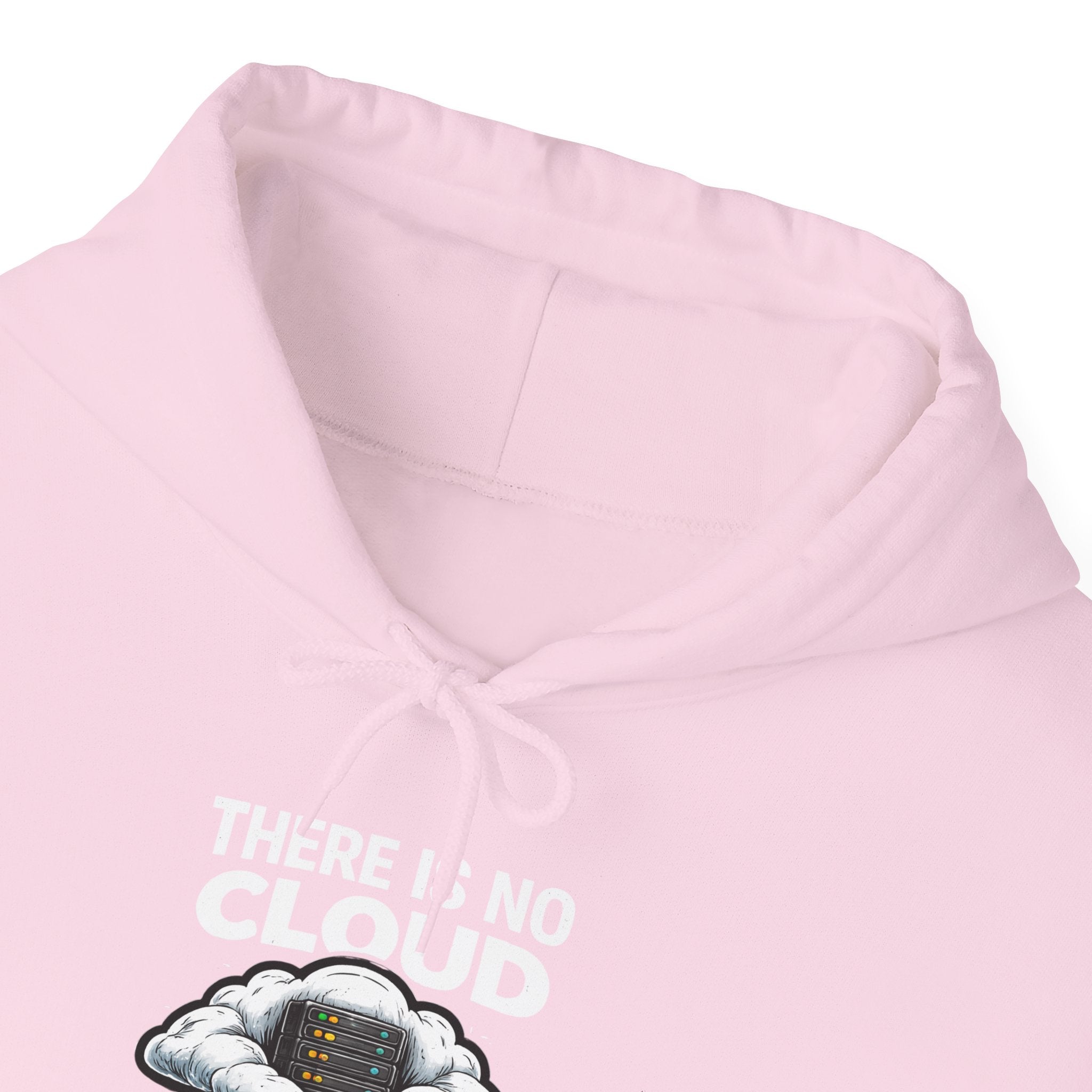 "There Is No Cloud, Just Someone Else's Computer" Tech Humor Hoodie