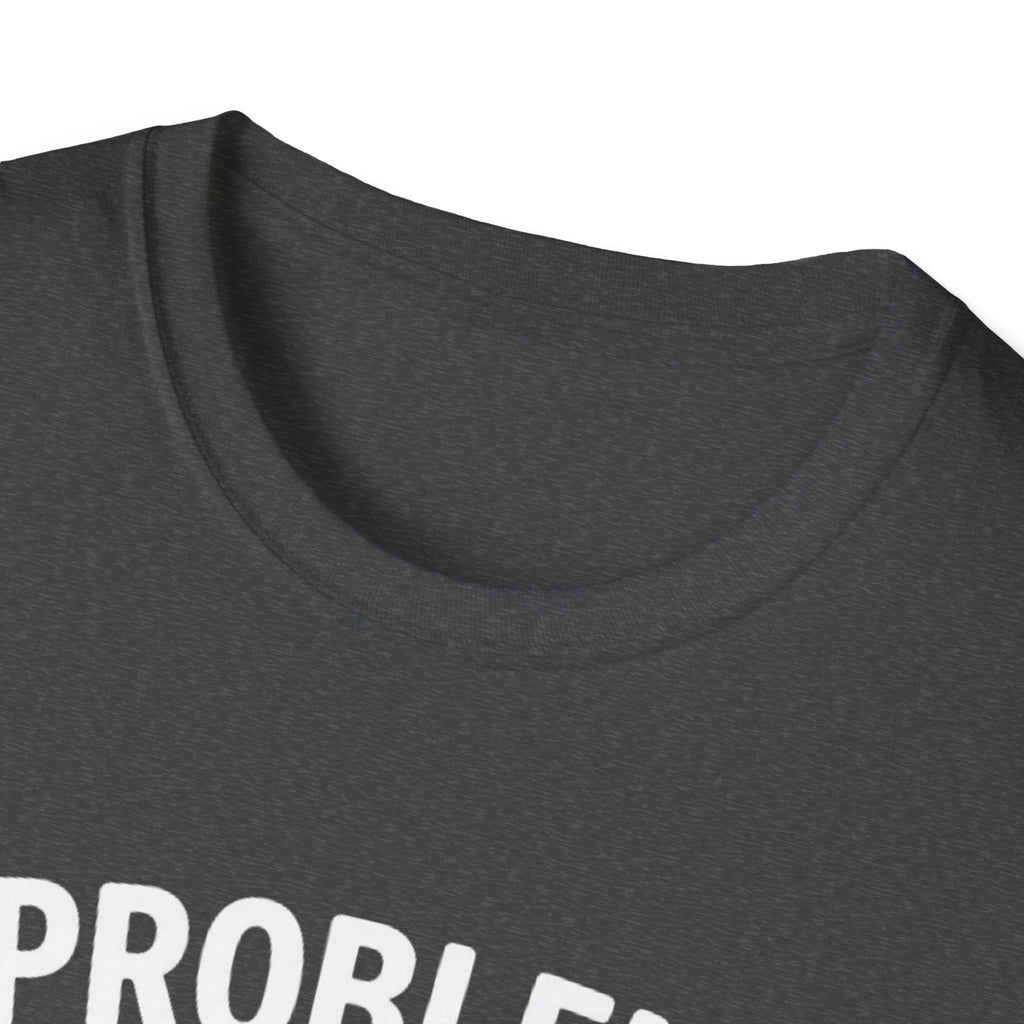 "Problem Exists Between Chair & Keyboard" Funny IT T-Shirt — Tech Coder Humor Graphic Tee