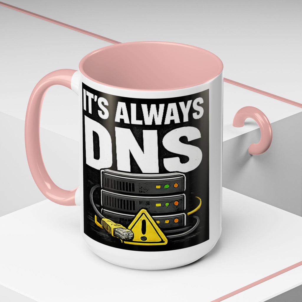 "It's Always DNS" IT Humor Accent Coffee Mug (11, 15oz)