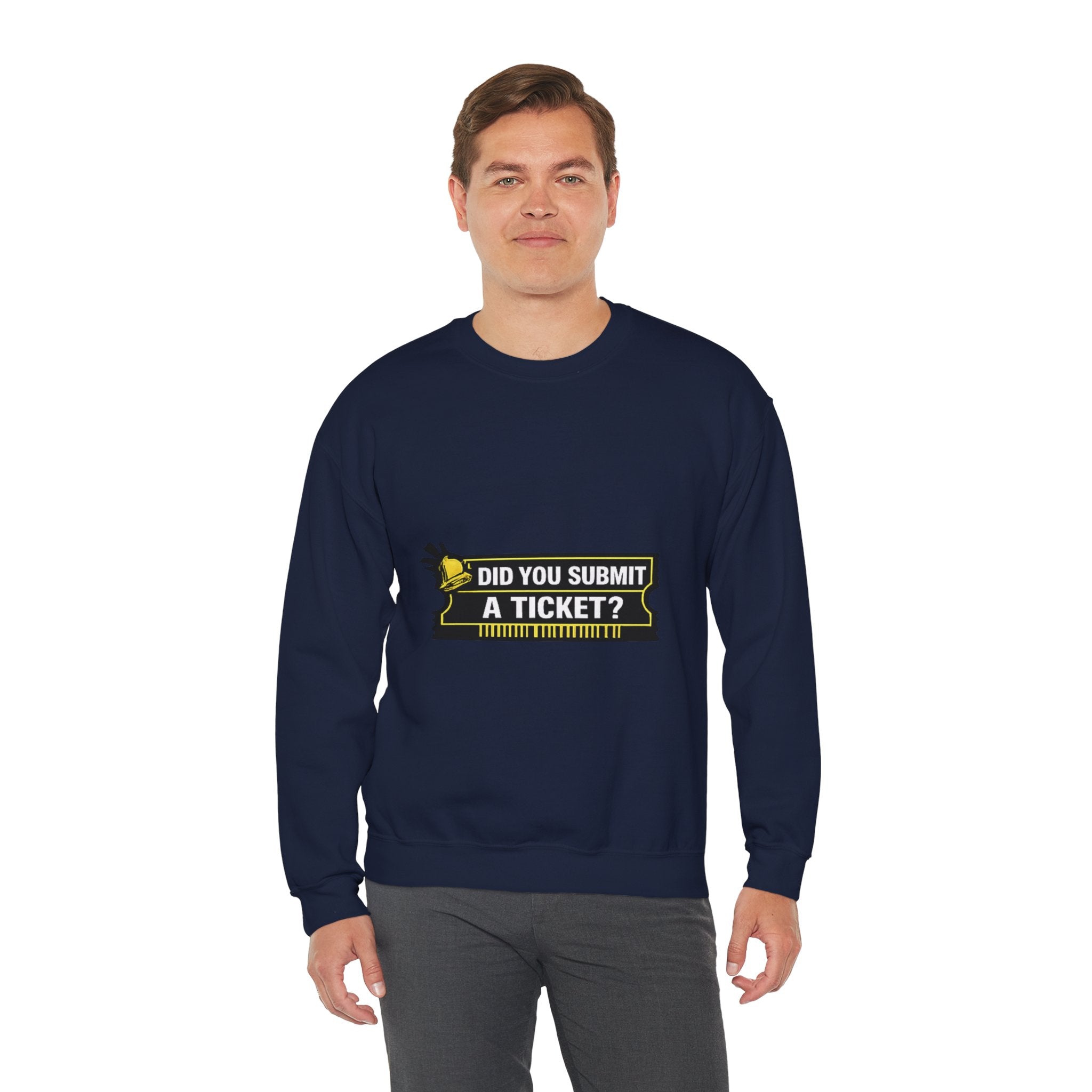 "Did You Submit a Ticket?" IT Support Humor Crewneck Sweatshirt