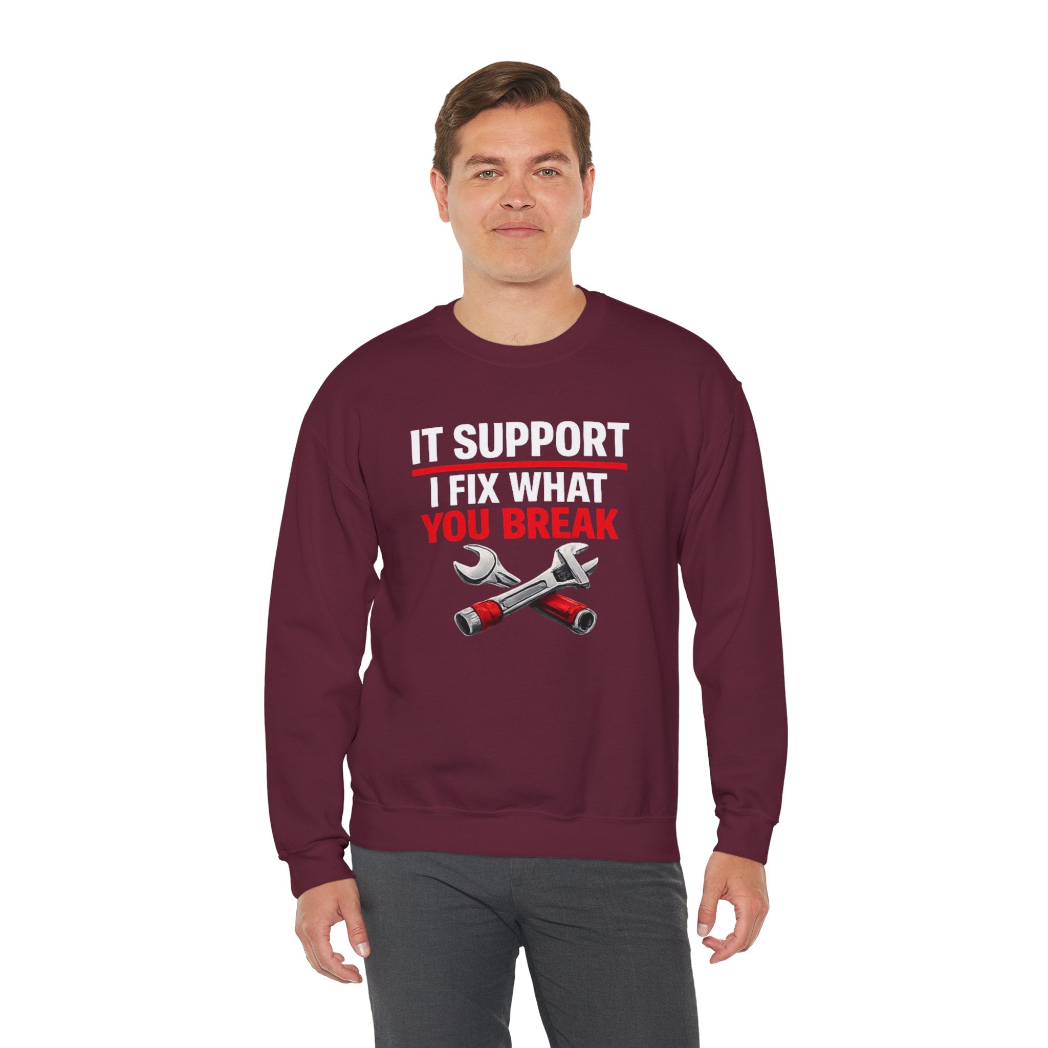 "I Fix What You Break" IT Tech Support Crewneck Sweatshirt