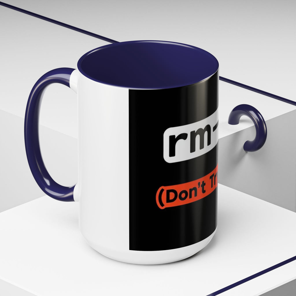 "rm -rf / (Don't Try This)" Funny IT Tech Humor Black Accent Ceramic Coffee Mug