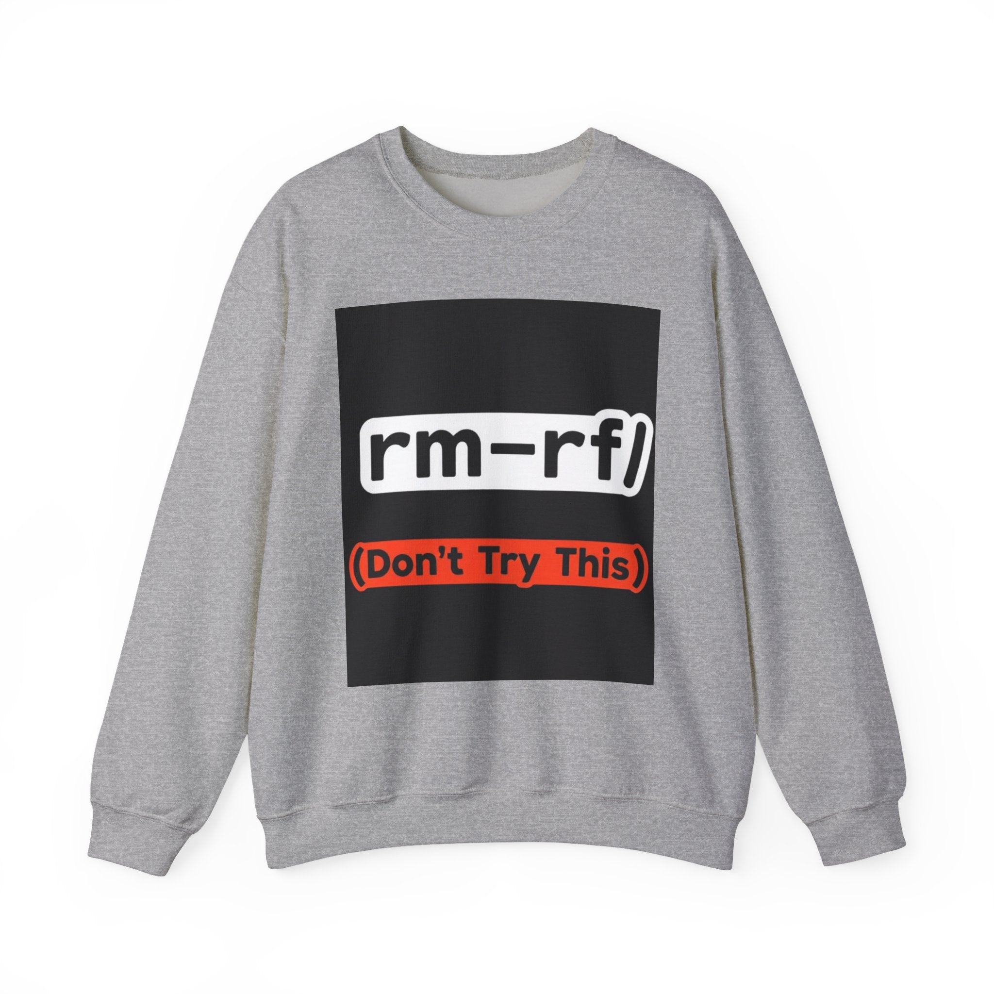 "rm -rf/ (Don't Try This)" — Funny Linux Command Crewneck Sweatshirt
