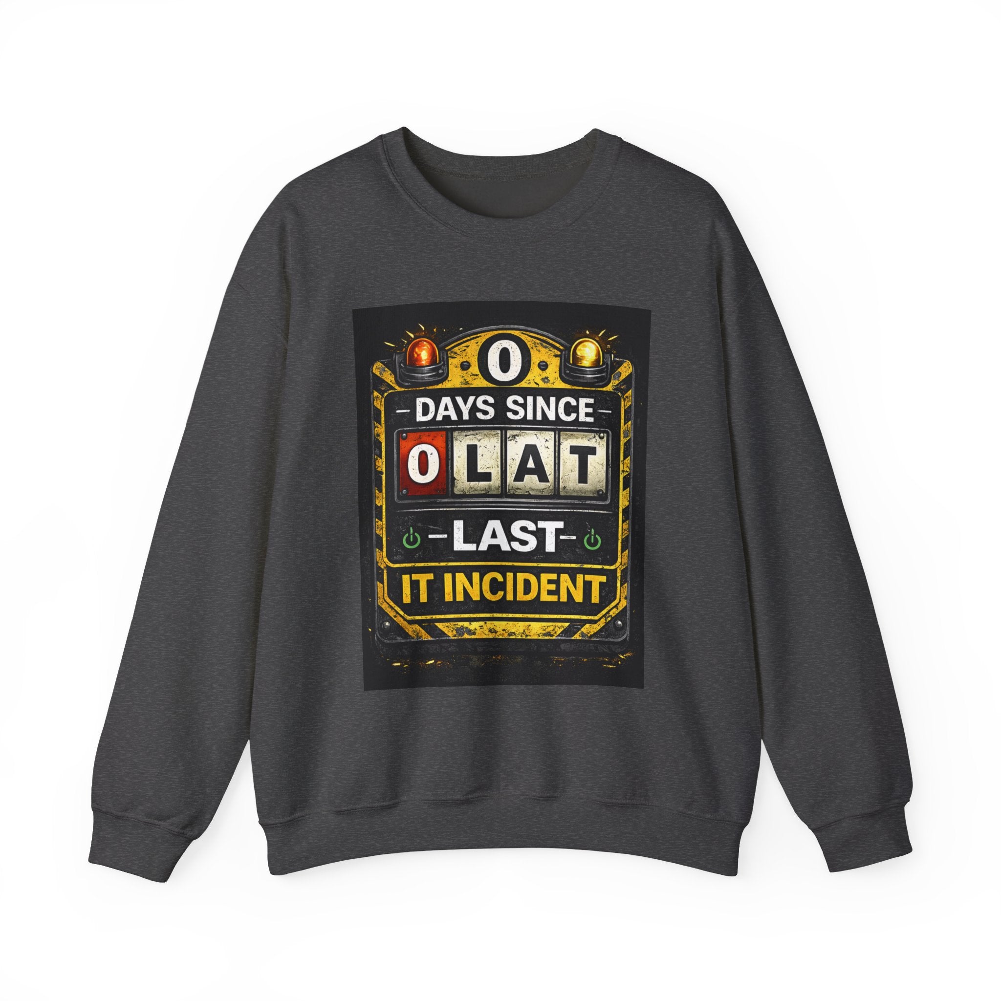 "0 Days Since Last IT Incident" Funny Tech Support Crewneck Sweatshirt