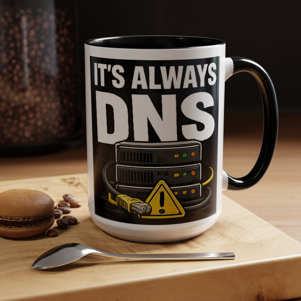 "It's Always DNS" IT Humor Accent Coffee Mug (11, 15oz)