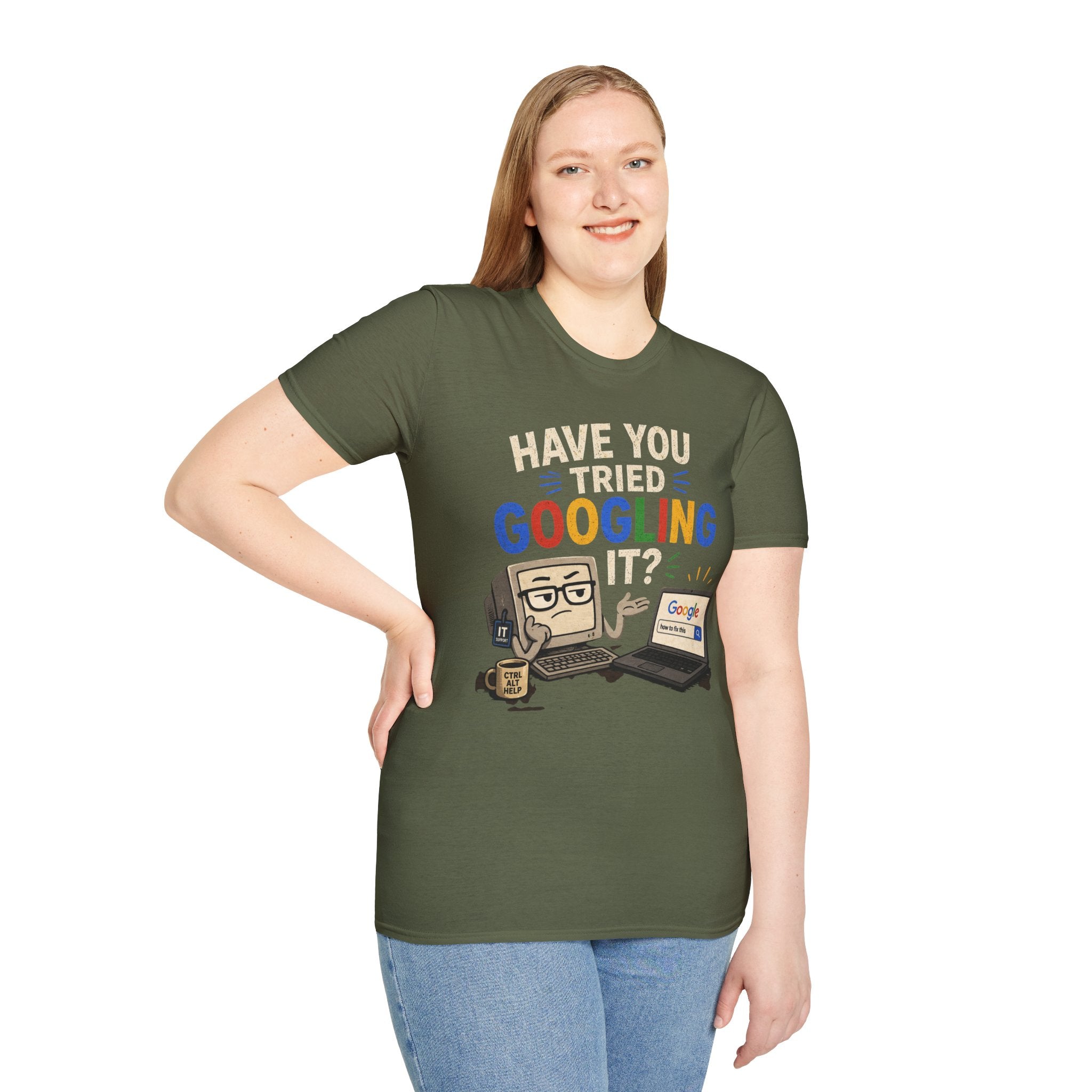 "Have You Tried Googling It?" Funny IT T-Shirt — Tech Humor Geek Graphic Tee