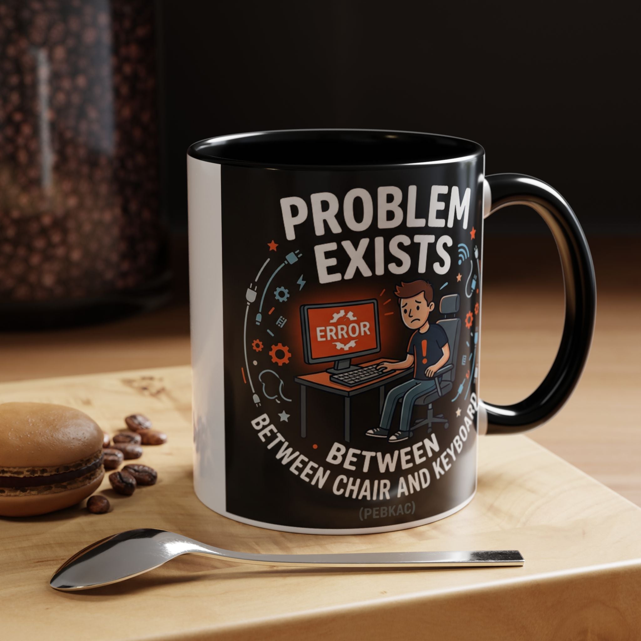 "Problem Exists Between Chair & Keyboard" IT Humor Accent Coffee Mug (11, 15oz)