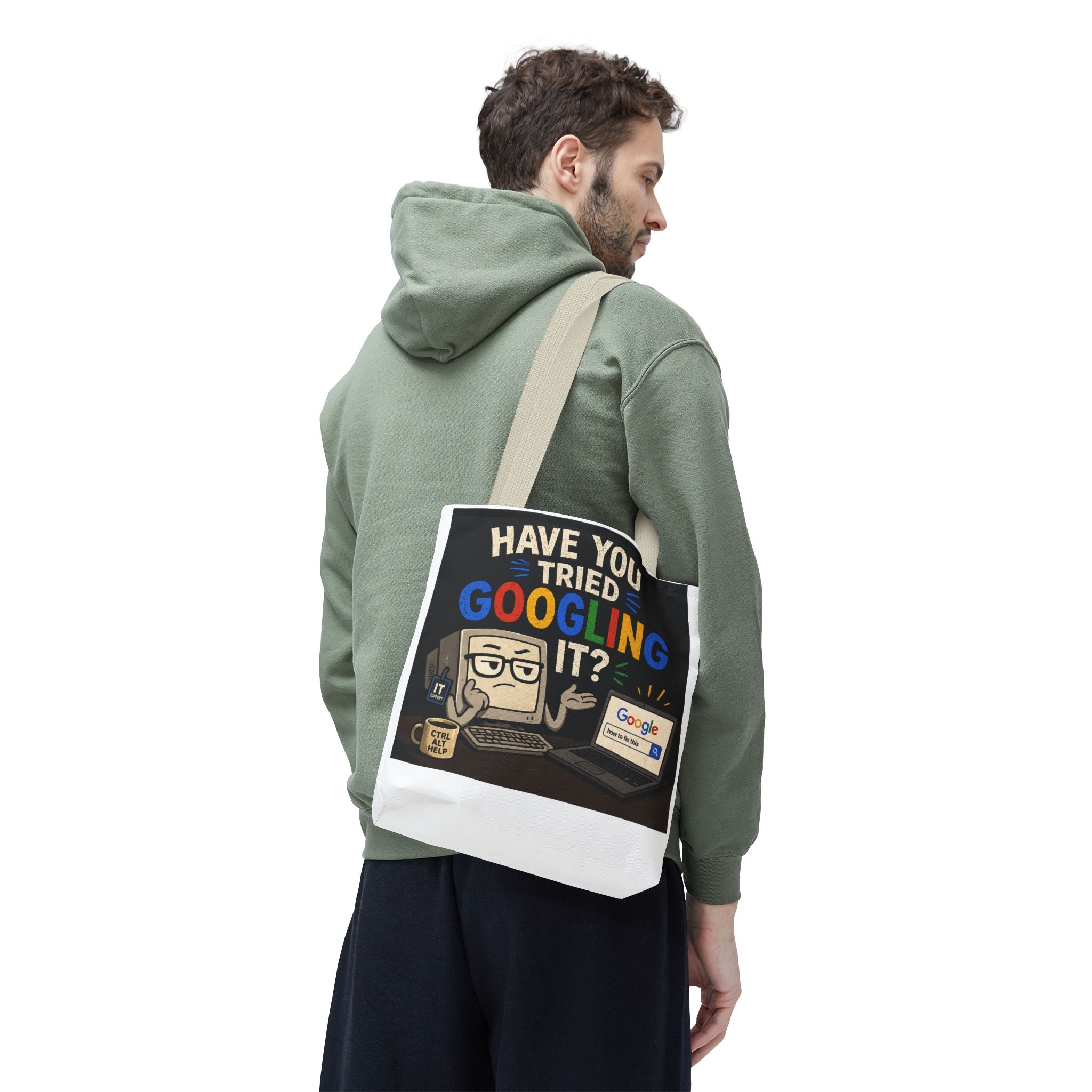 "Have You Tried Googling It?" Tote Bag – Funny Geek IT Humor Laptop Shopper