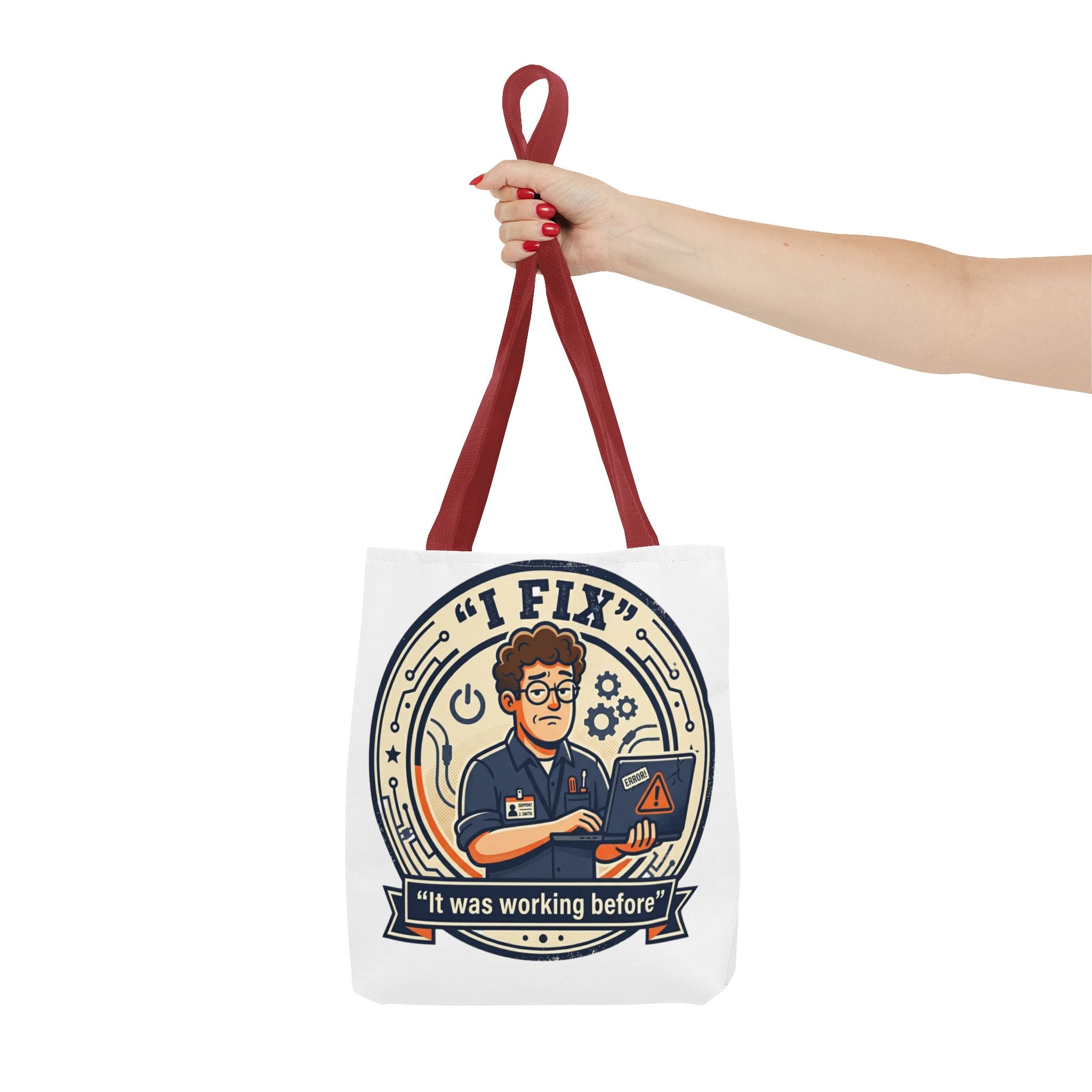 "I Fix: It Worked Before" Funny IT Tech Humor Tote Bag