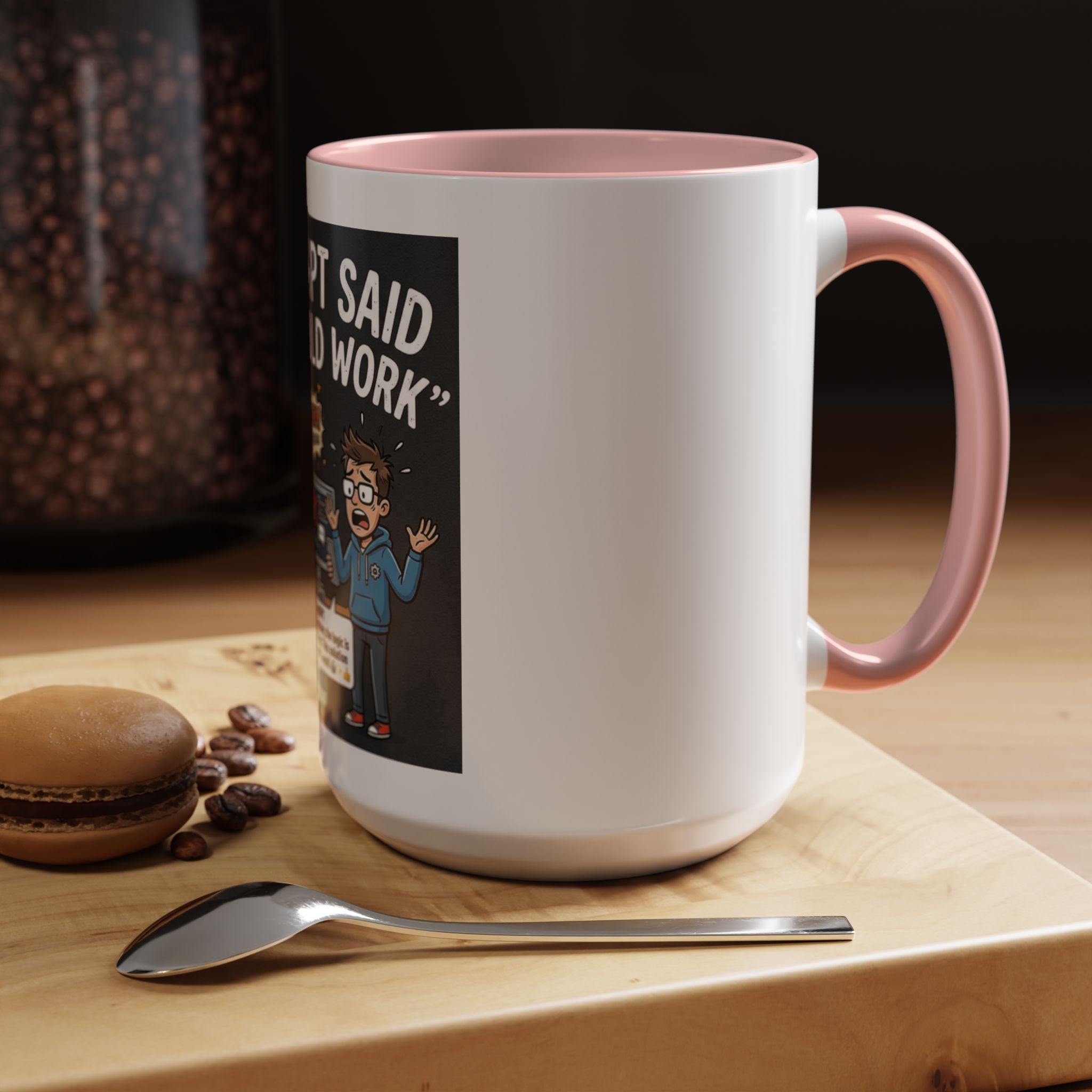 "CHatGBT Said It Would Work" Funny IT Tech Humor AI Fail Ceramic Mug