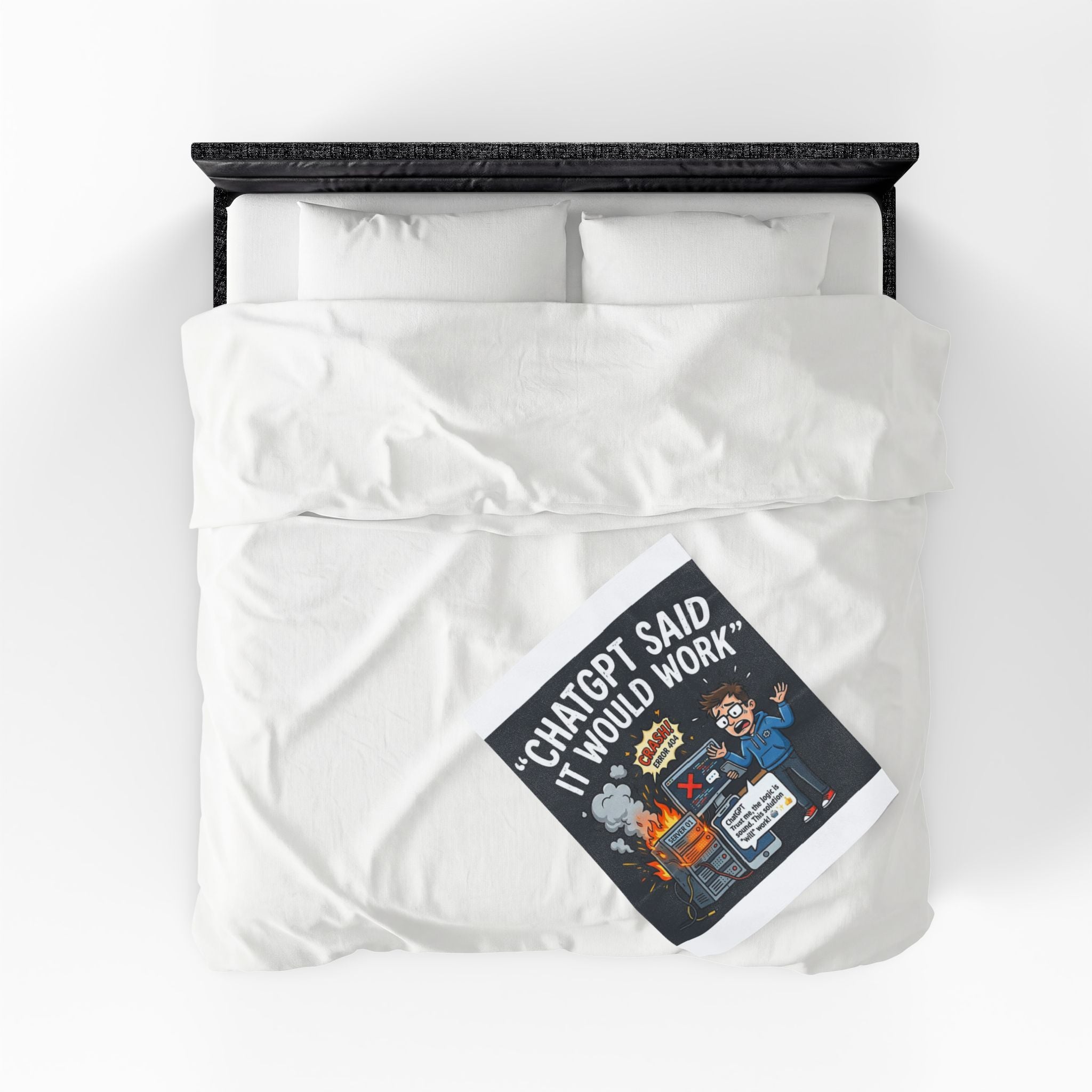 “ChatGPT Said It Would Work” Funny IT AI Tech Fail Throw Tech Humor Velveteen Blanket