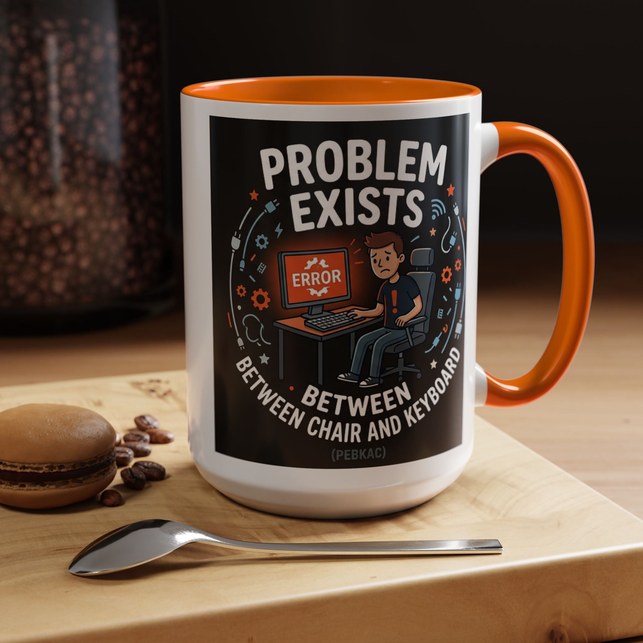 "Problem Exists Between Chair & Keyboard" IT Humor Accent Coffee Mug (11, 15oz)