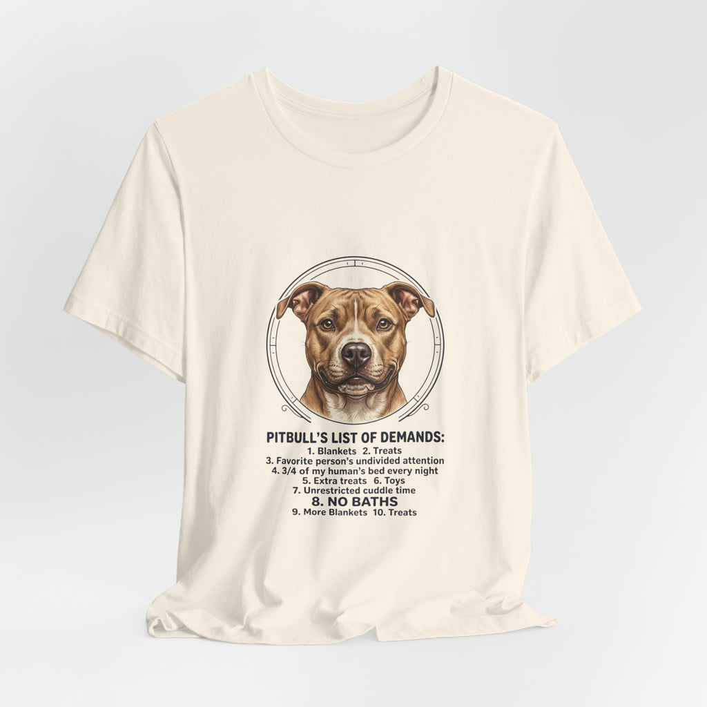 Pitbull Mom List of Demands T-Shirt | Dog Mom, Rescue Pride Tee