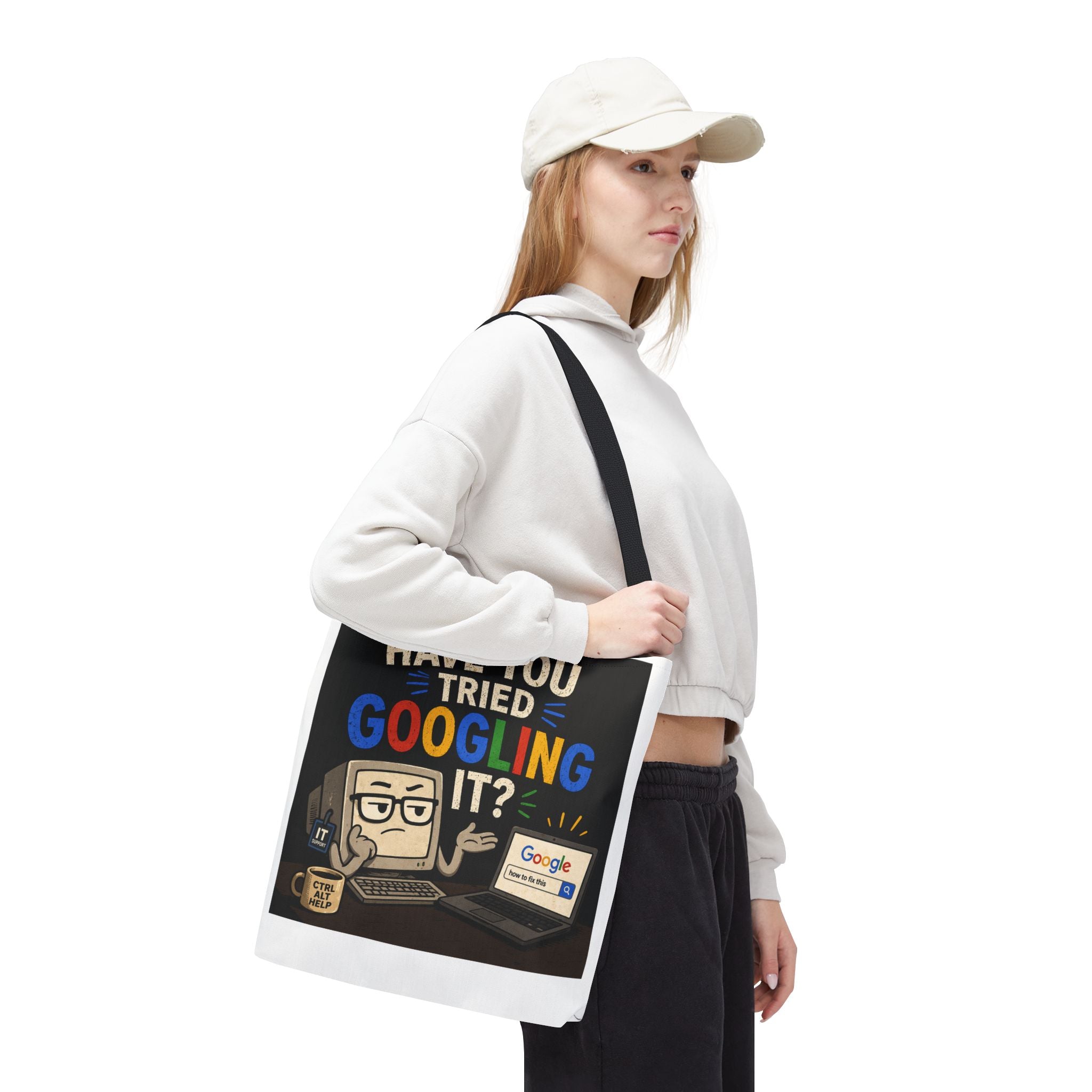 "Have You Tried Googling It?" Tote Bag – Funny Geek IT Humor Laptop Shopper