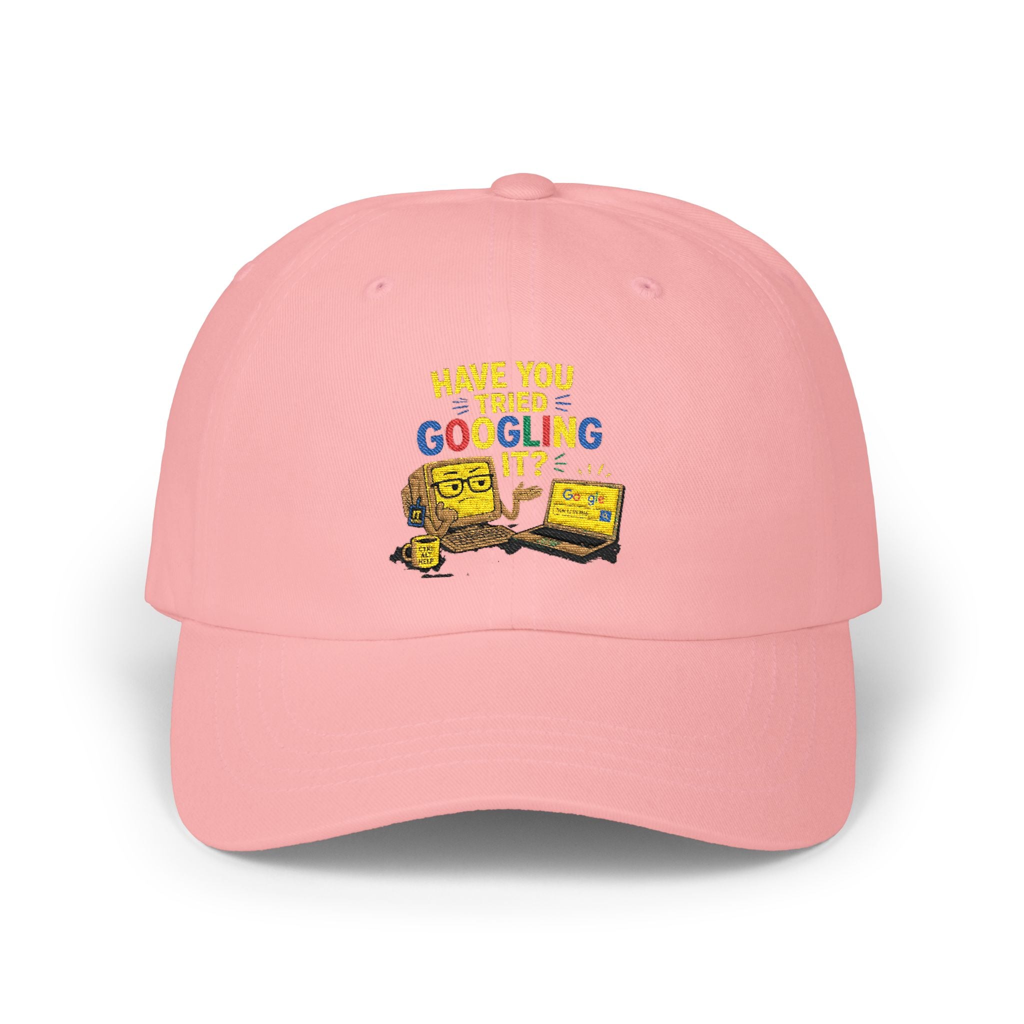 "Have You Tried Googling It?" Embroidered Casual Baseball Hat